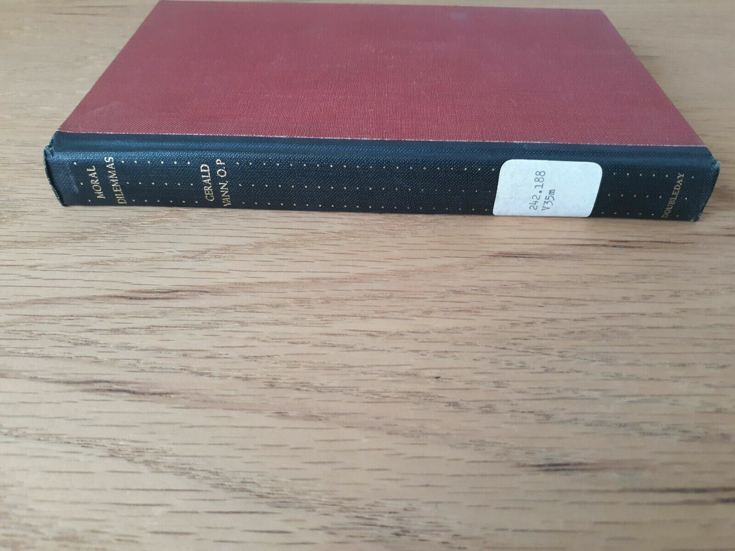 Moral Dilemmas by Gerald Vann, O.P. 1965 First Edition
