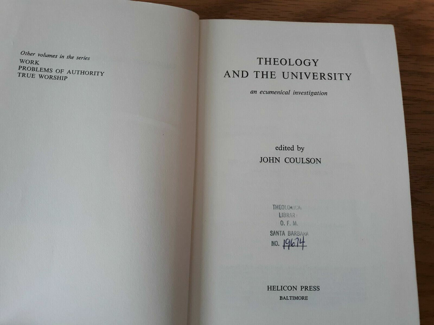 Theology and the University an Ecumenical Investigation by John Coulson 1964