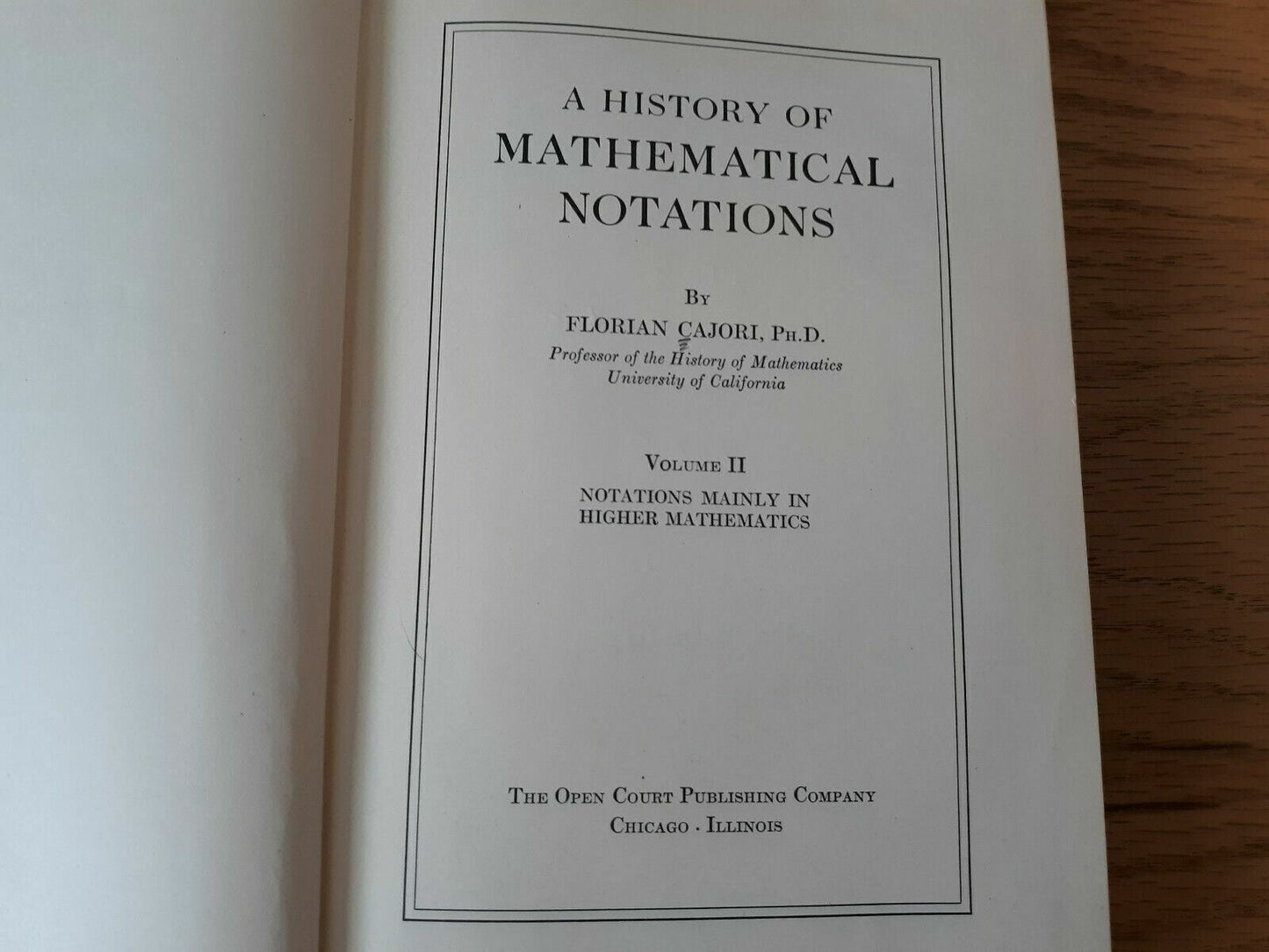 A History Of Mathematical Notations Florian Cajori 1930 Vol II Hardcover