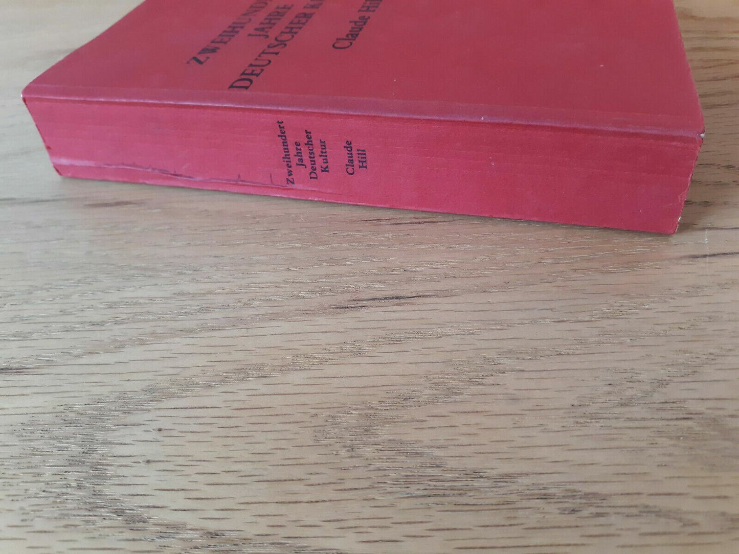 Zweihundert Jahre Deutscher Kultur By Claude Hill Paperback 1979
