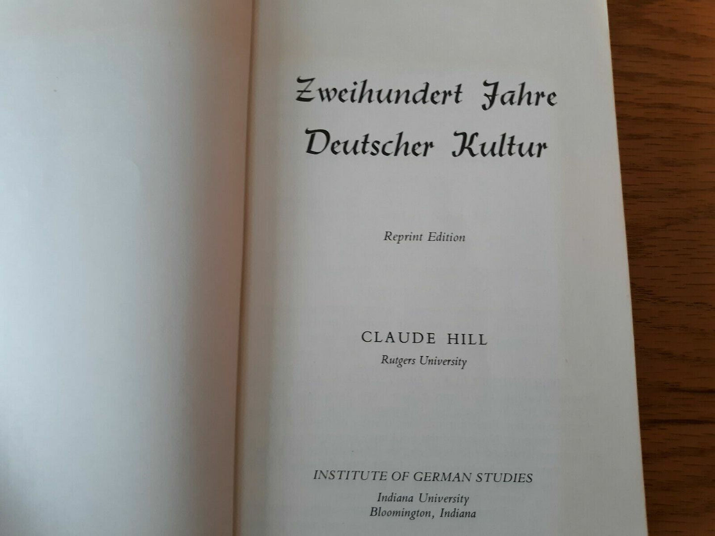 Zweihundert Jahre Deutscher Kultur By Claude Hill Paperback 1979