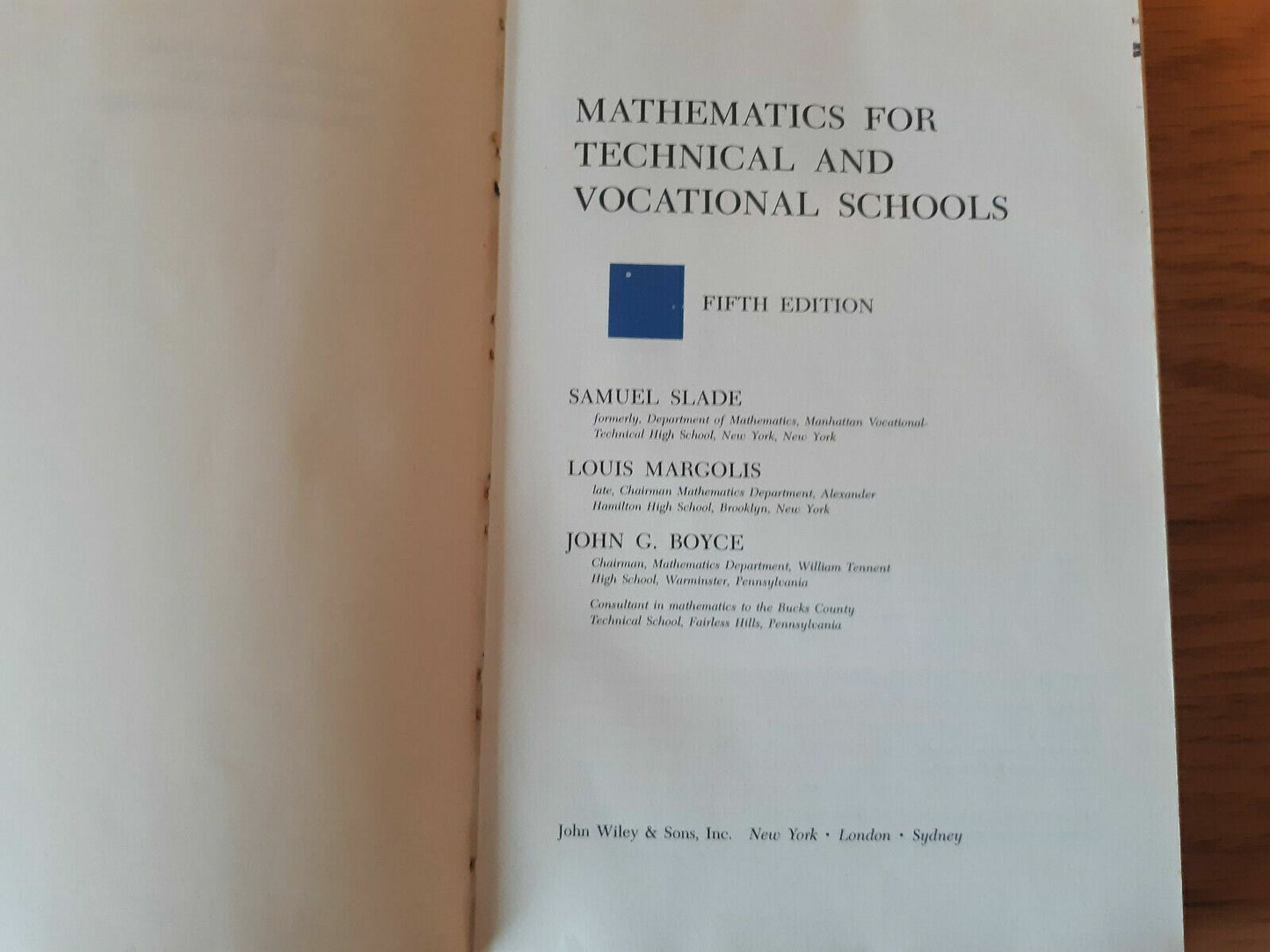 Mathematics for Technical and Vocational Schools 5th Ed by Slade,..... 1968 B