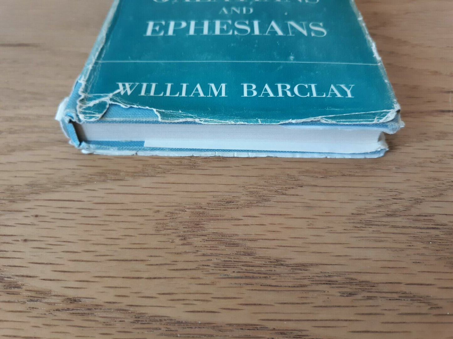The Letter to the Galatians and Ephesians by William Barclay 1958