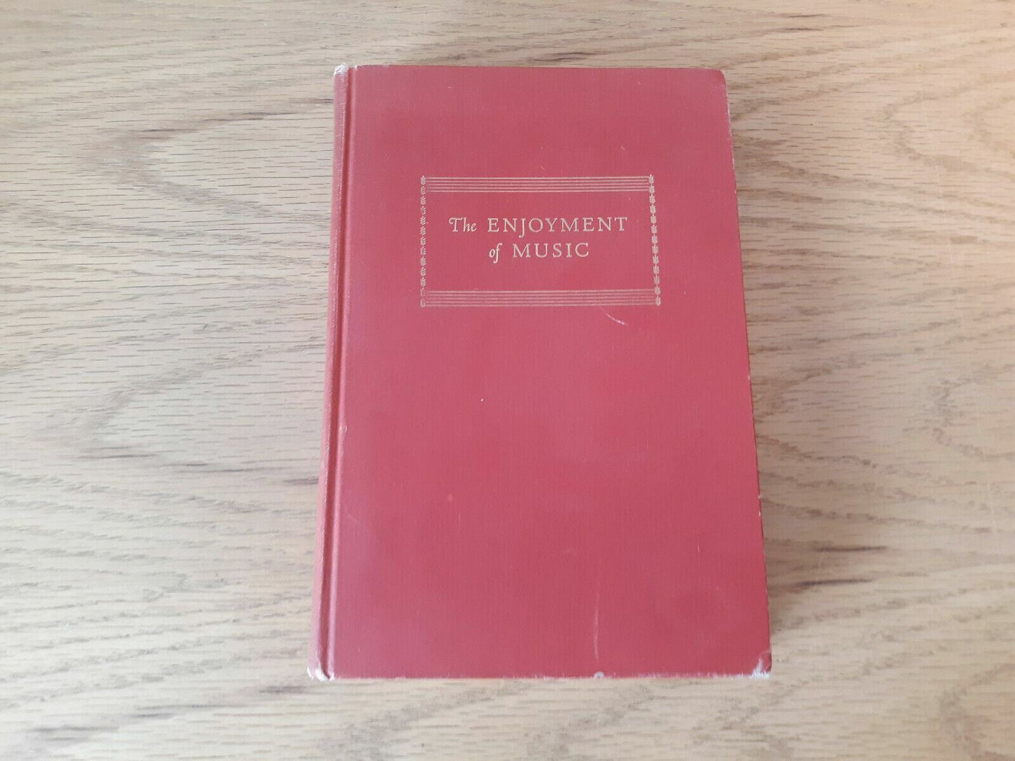 The Enjoyment of Music: An Intro to Perceptive Listening by Joseph Machlis 1955