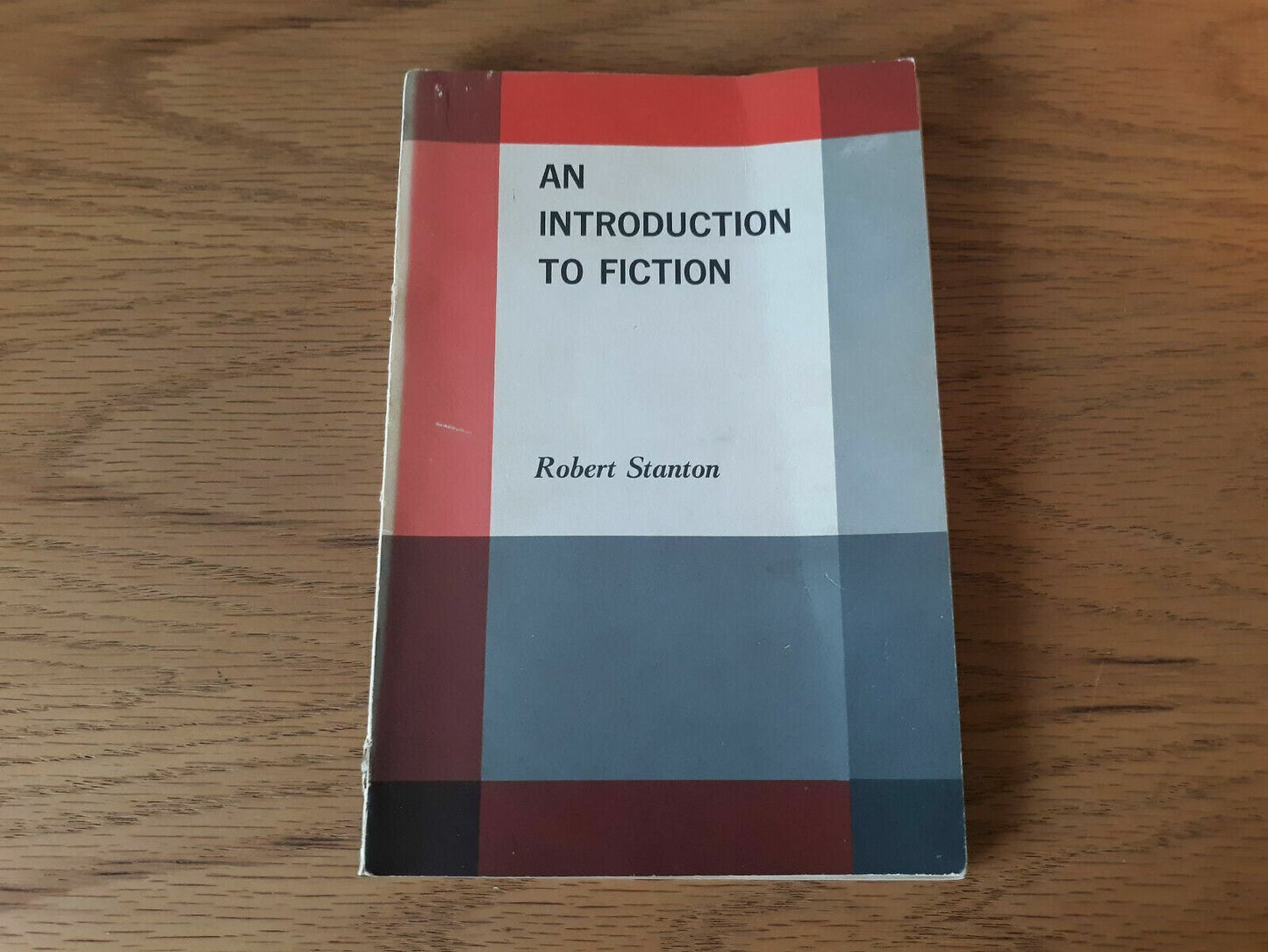 An Introduction to Fiction; Stanton, Robert 1965 Paperback