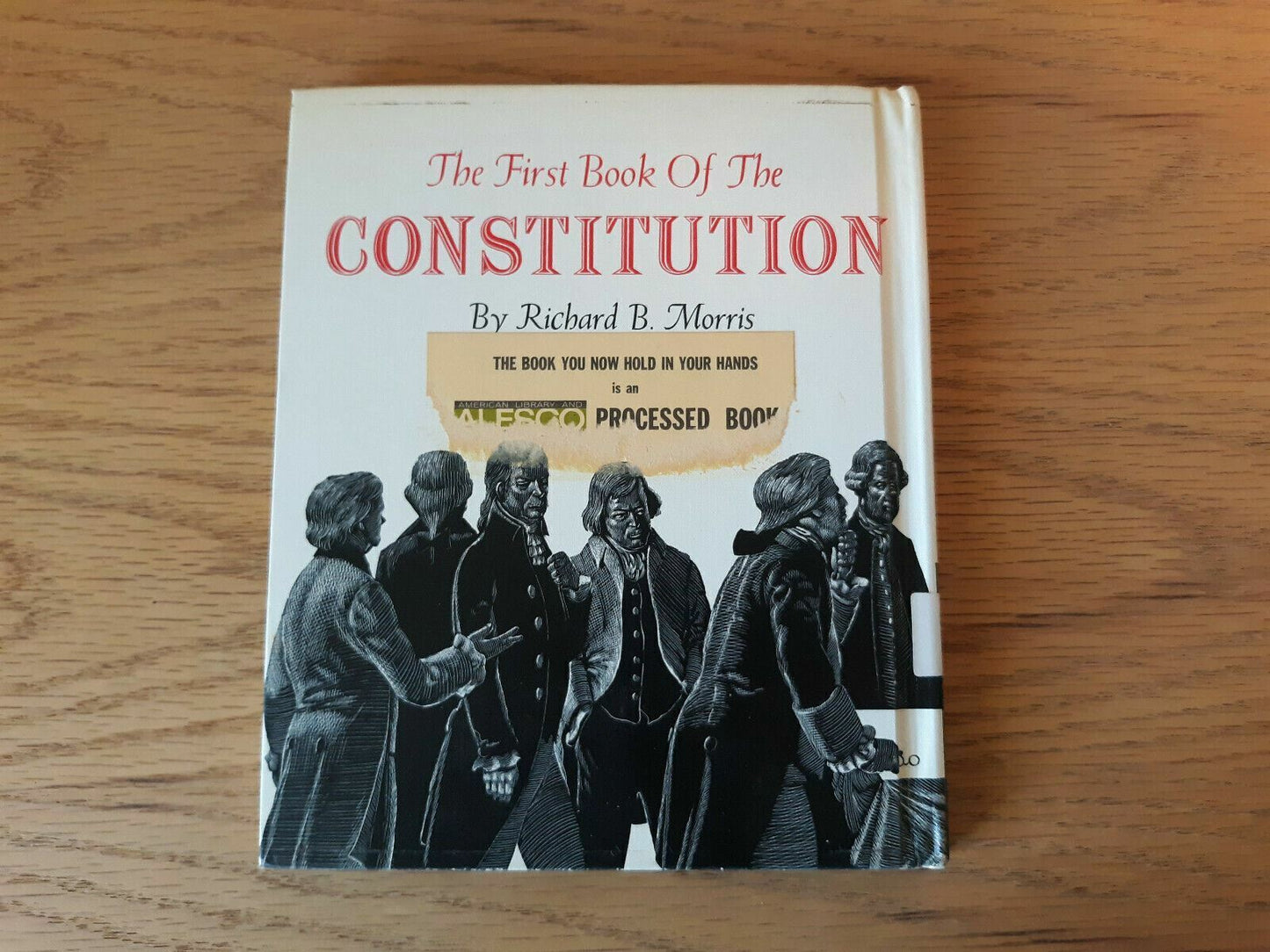 The First Book of the Constitution by Richard B. Morris, Hardcover, 1958