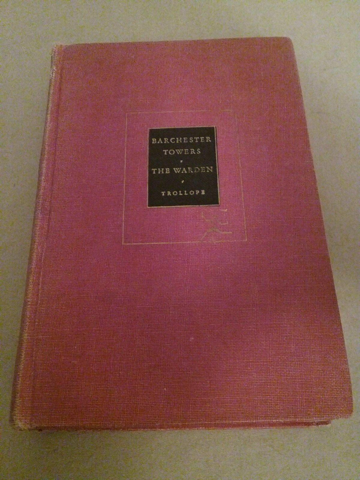 Barchester Towers The Warden By Anthony Trollope Modern Library