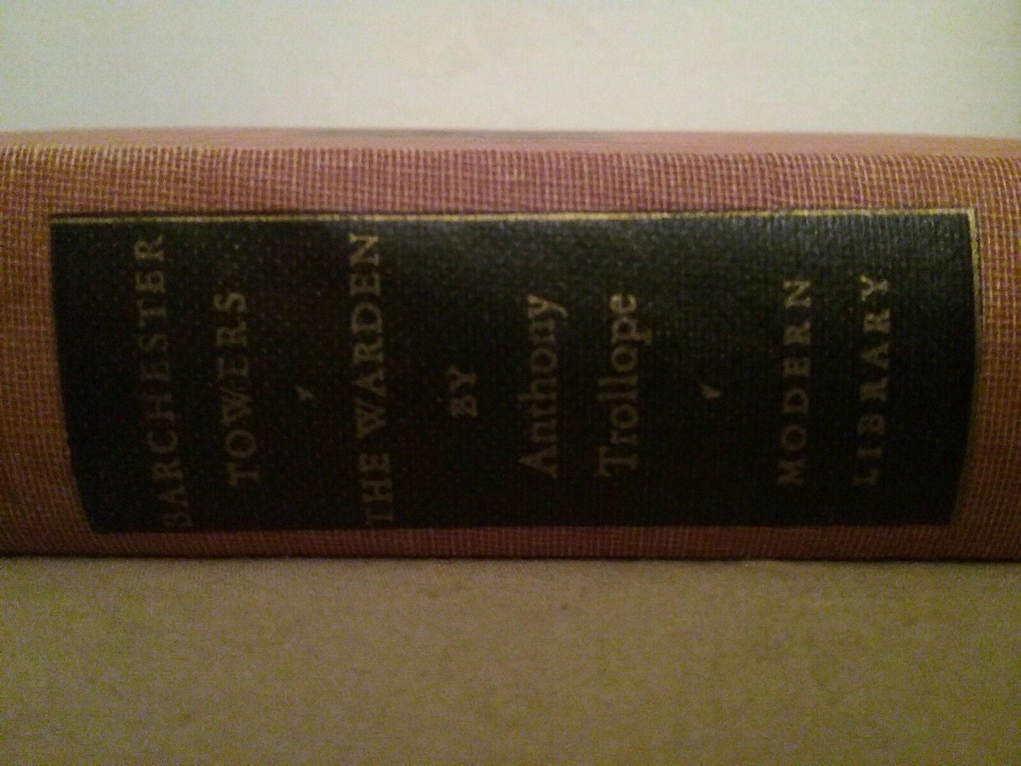 Barchester Towers The Warden By Anthony Trollope Modern Library