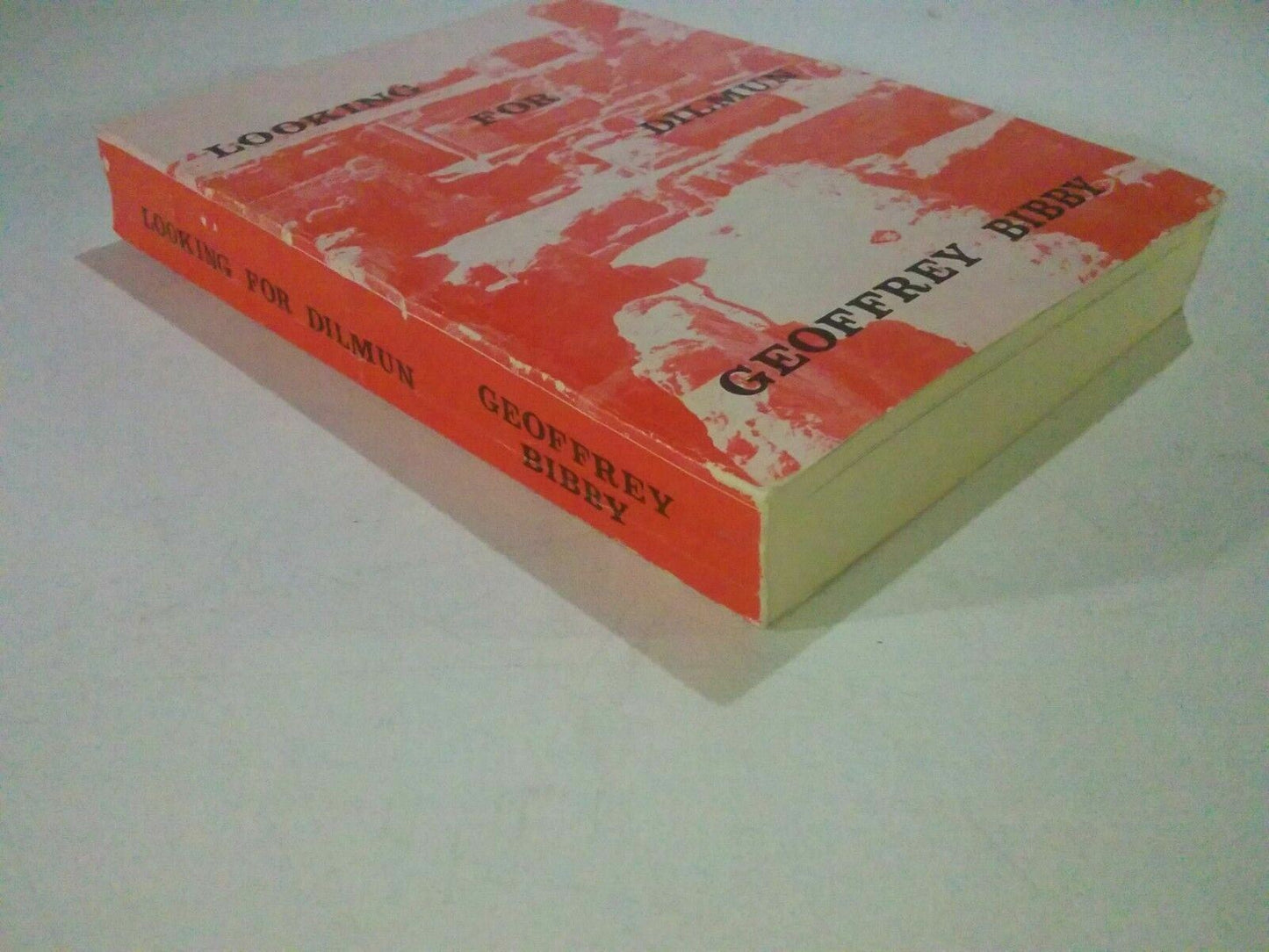 Looking for Dilmun - Geoffrey Bibby - Proof editions book 1973 archeologia R
