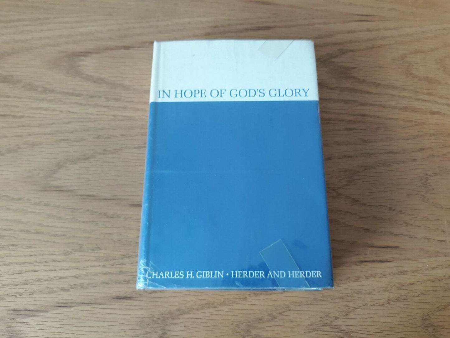 In Hope of God's Glory by Charles Giblin 1970