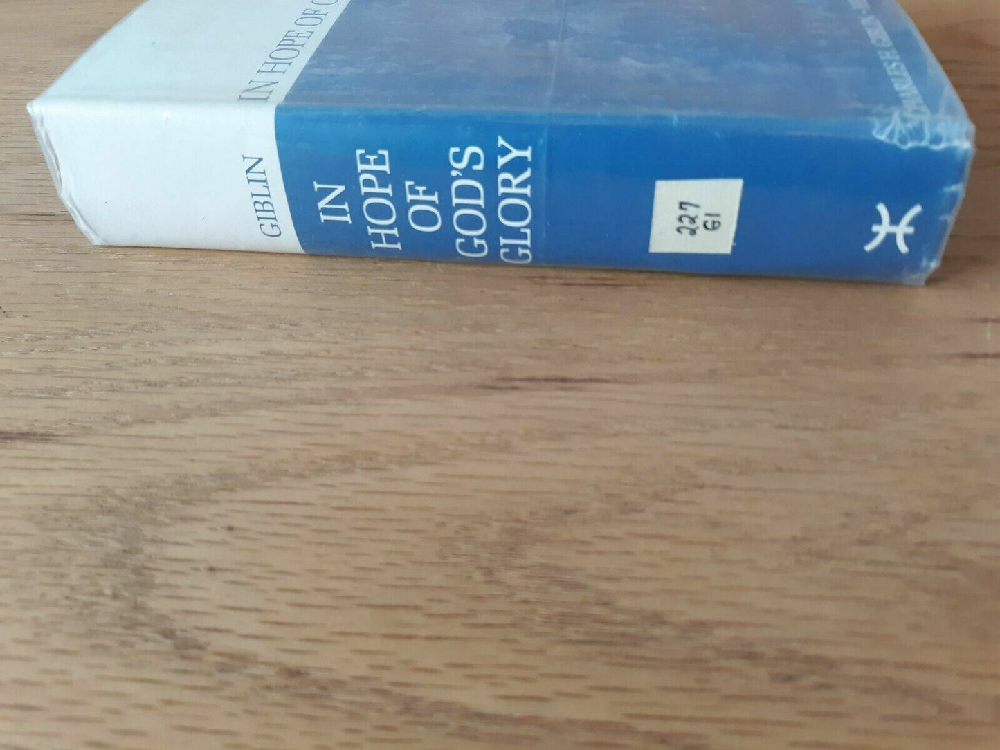 In Hope of God's Glory by Charles Giblin 1970