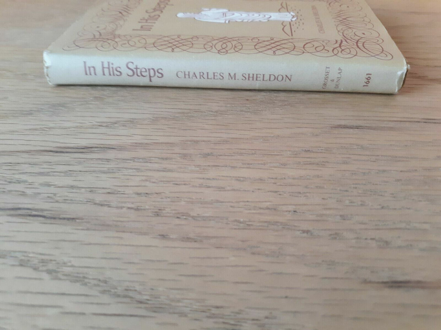 IN HIS STEPS by Charles M. Sheldon Grosset & Dunlap HC/DJ