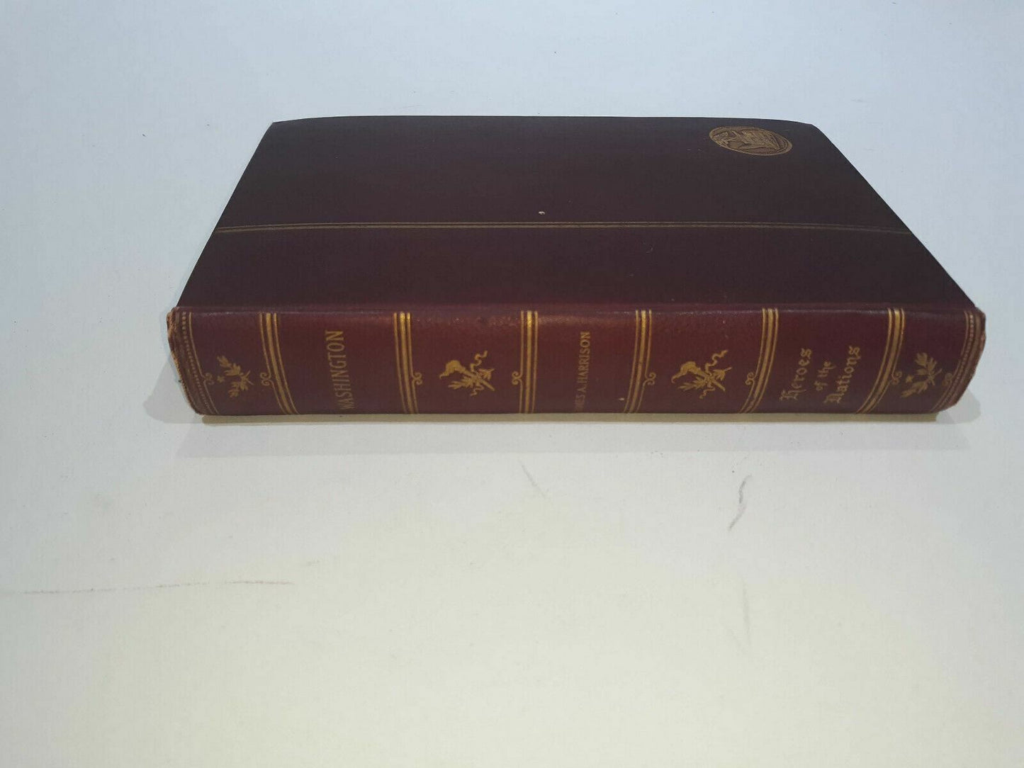 George Washington Patriot, Soldier, Statesman James A. Harrison 1906 HC 3rd Ed