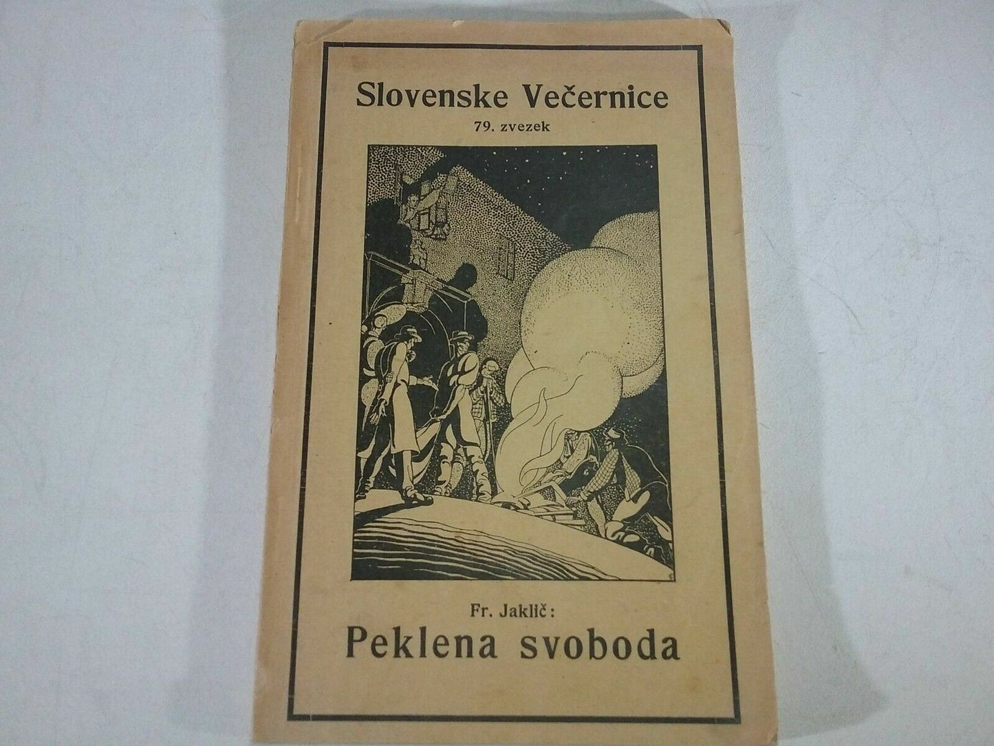 SLOVENSKE VEČERNICE 79.Fr.Jaklič.Peklenska svoboda