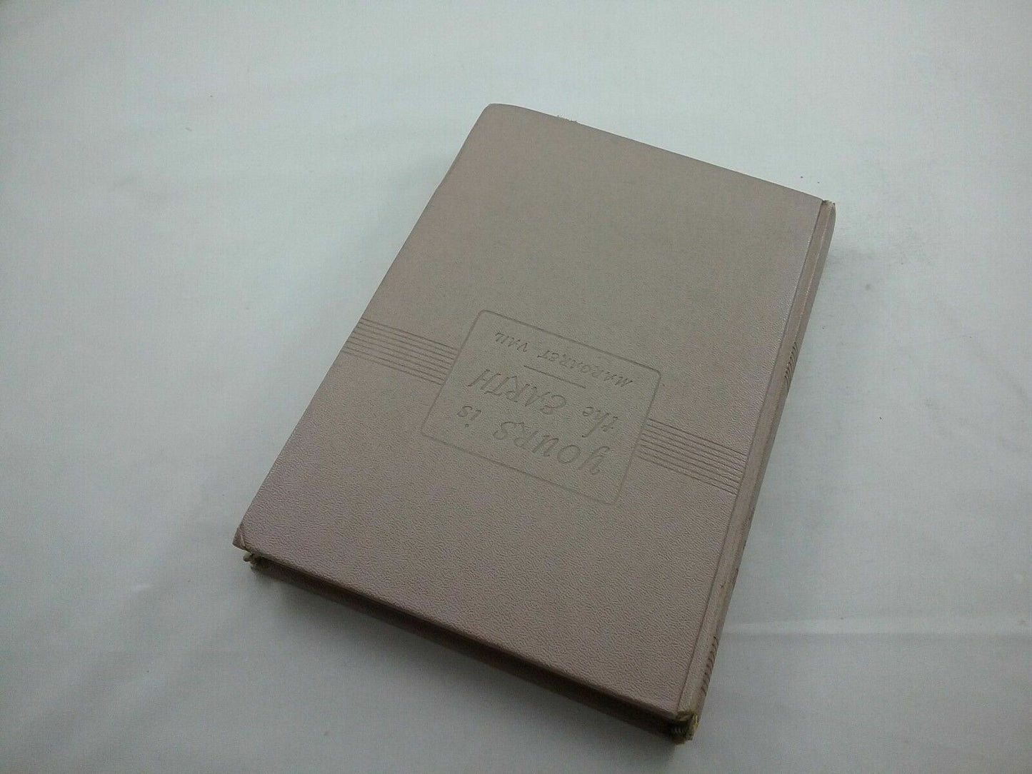 Yours is the Earth by Margaret Vail 1944