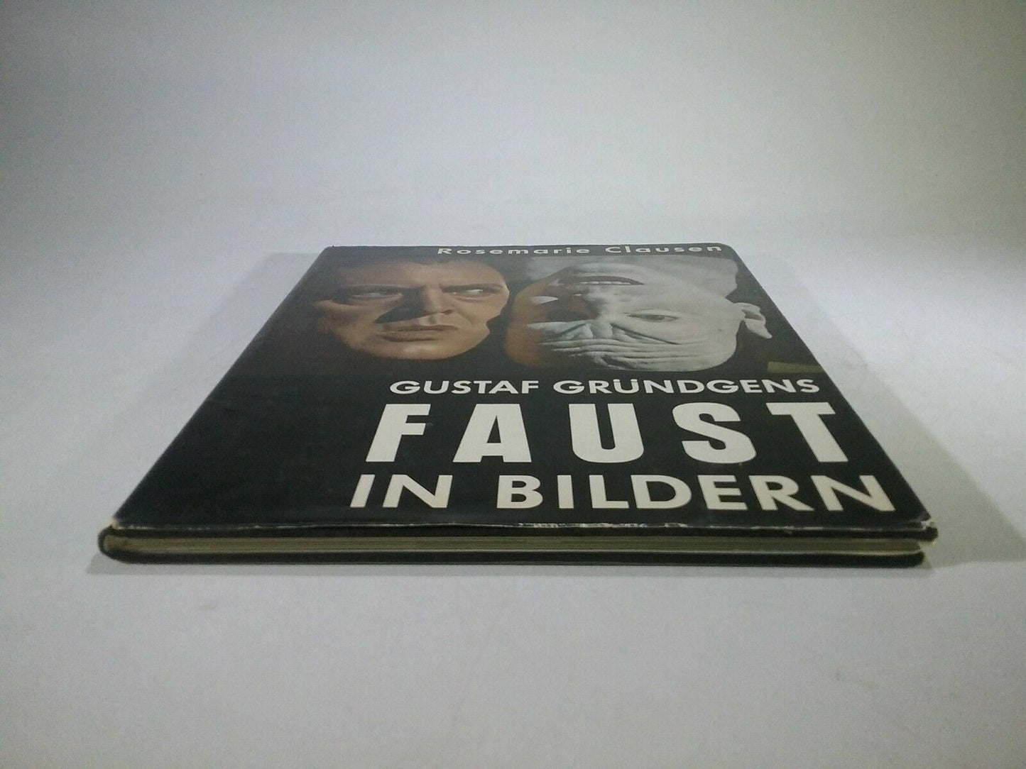 FAUST IN BILDERN GUSTAF GRUNDGENS IN GERMAN ROSEMARIE CLAUSEN 1960 HC DJ