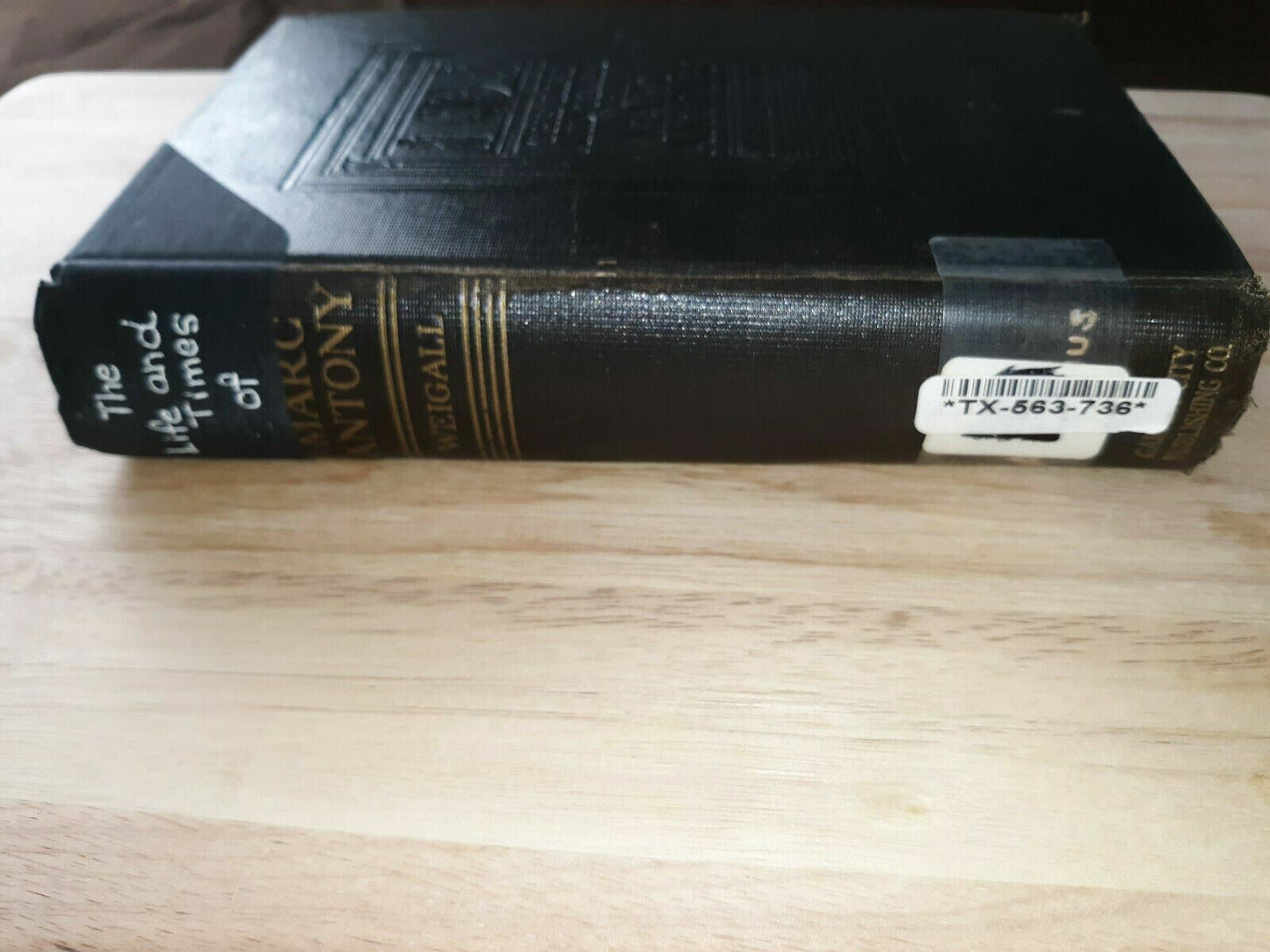 Arthur WEIGALL / The Life and Times of Marc Antony 1931