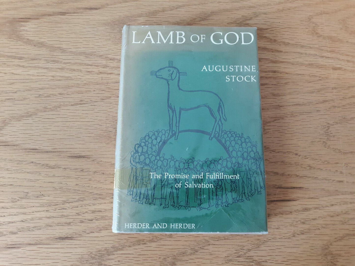 Lamb Of God Promise & Fulfillment Of Salvation - Augustine Stock 1963 Hardcover