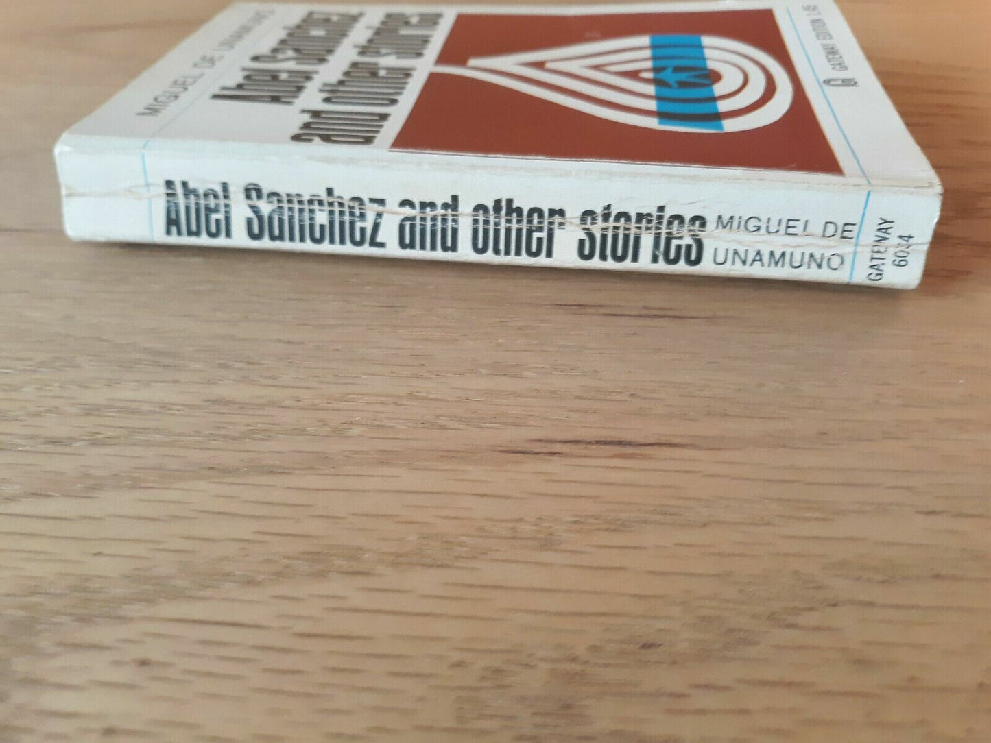 Abel Sanchez and Other Stories by Miguel De Unamuno 1967 Paperback