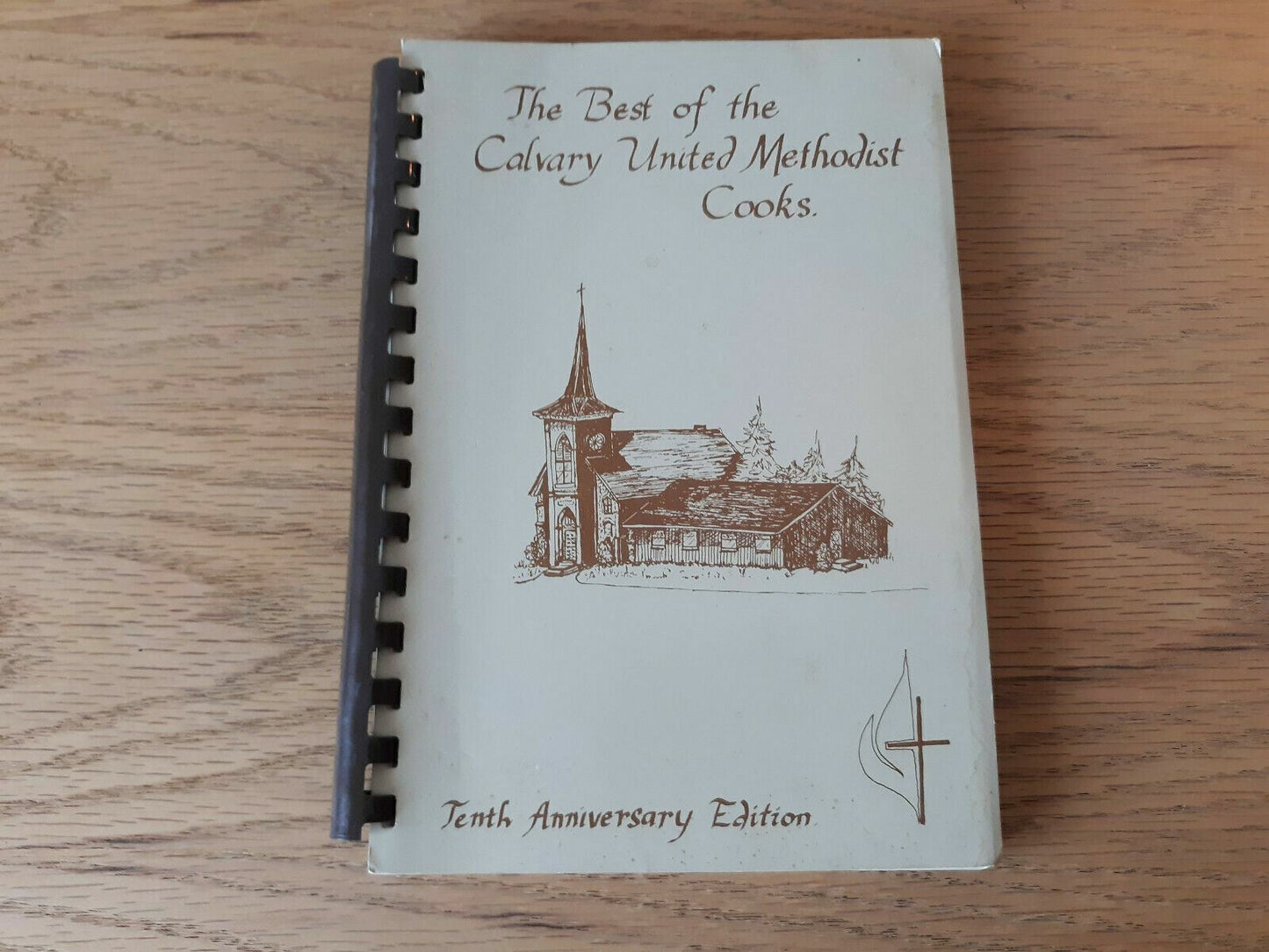 The Best Of The Calvary United Methodist Cooks Cookbook 10th Anniversary Ed