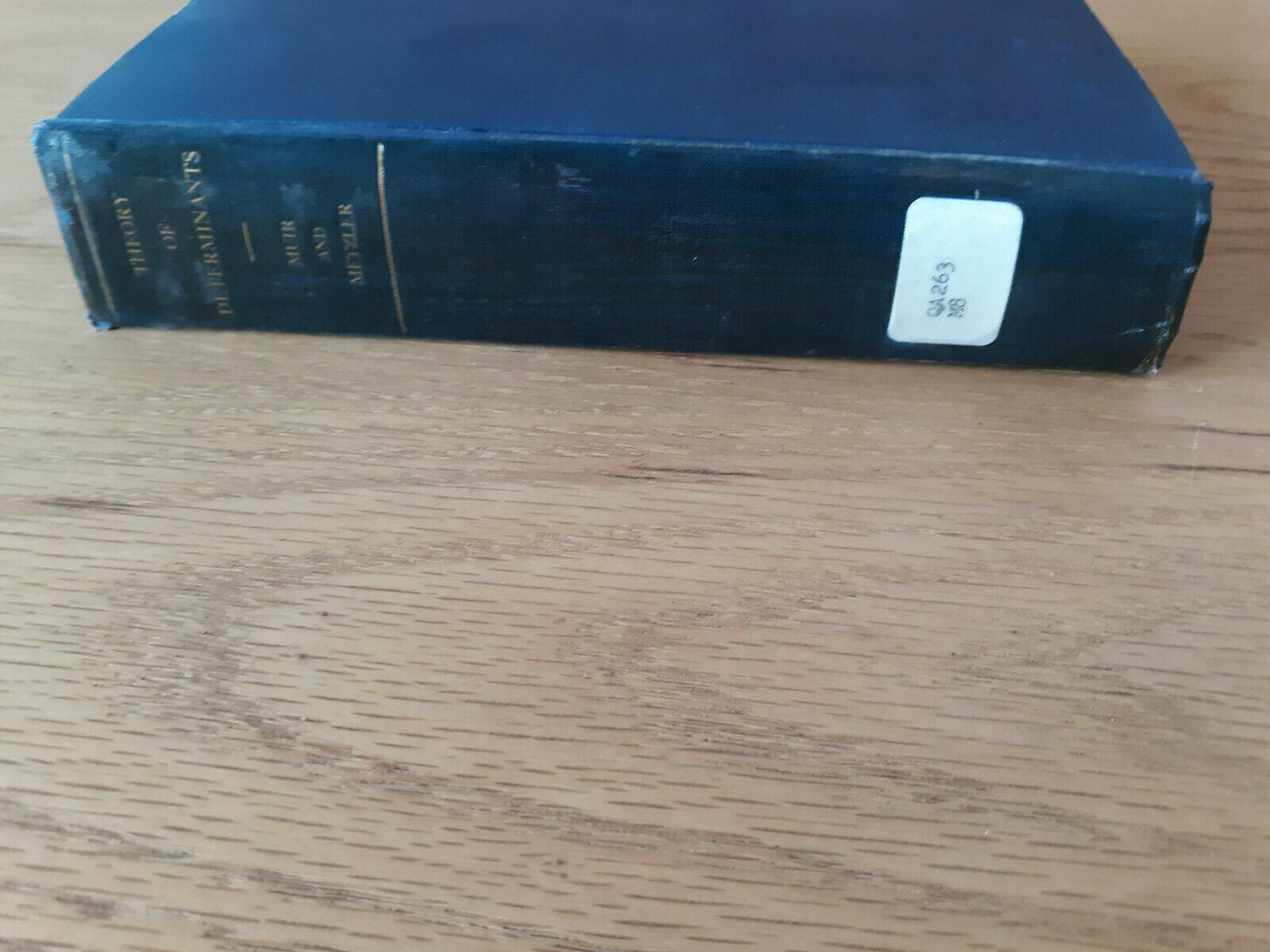 A Treatise On The Theory Of Determinants 1930 Thomas Muir Hardcover