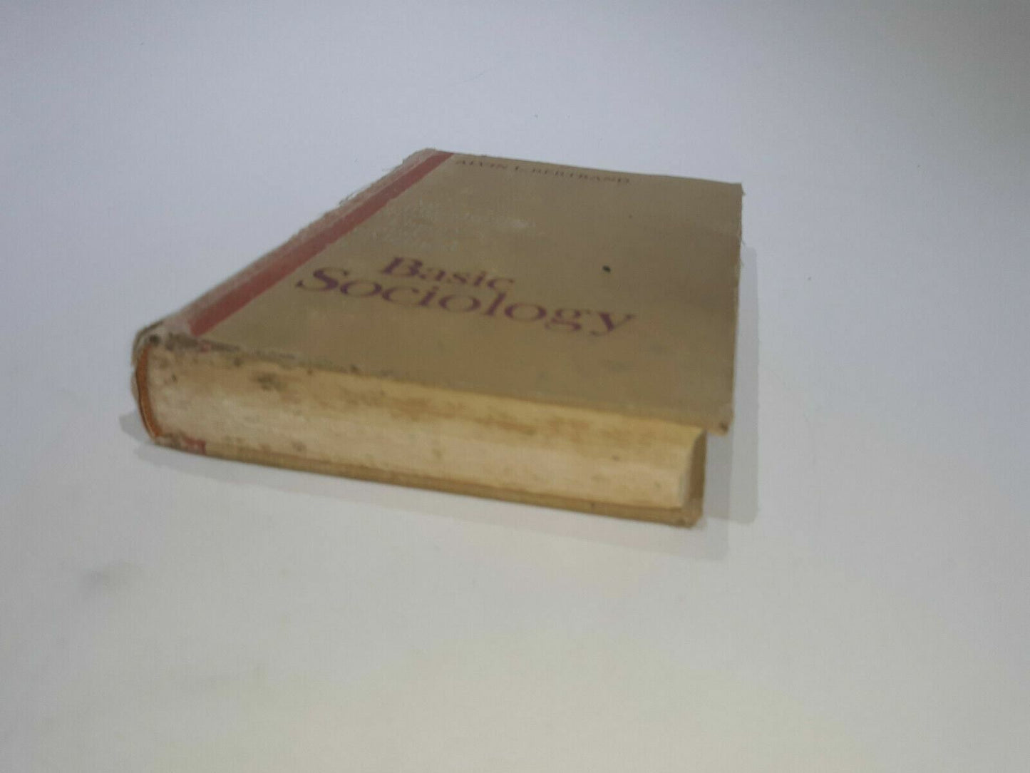 Basic Sociology An Introduction to Theory and Method by Alvin L Bertrand 1967