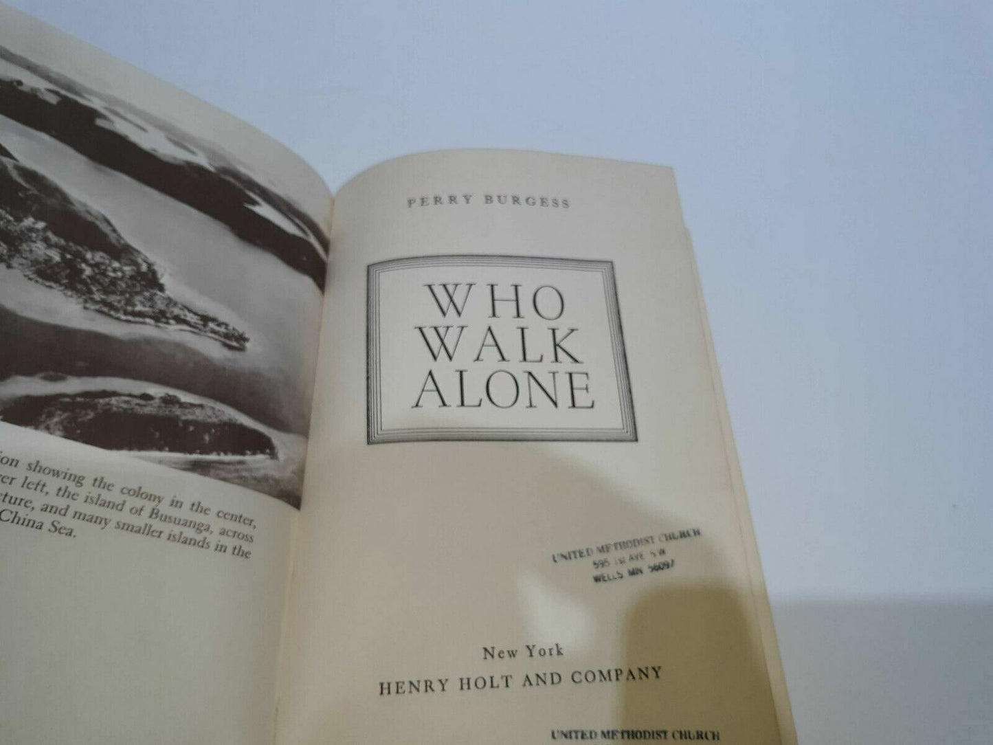 "Who Walk Alone" by Perry Burgess. Hardcover Copyright 1940