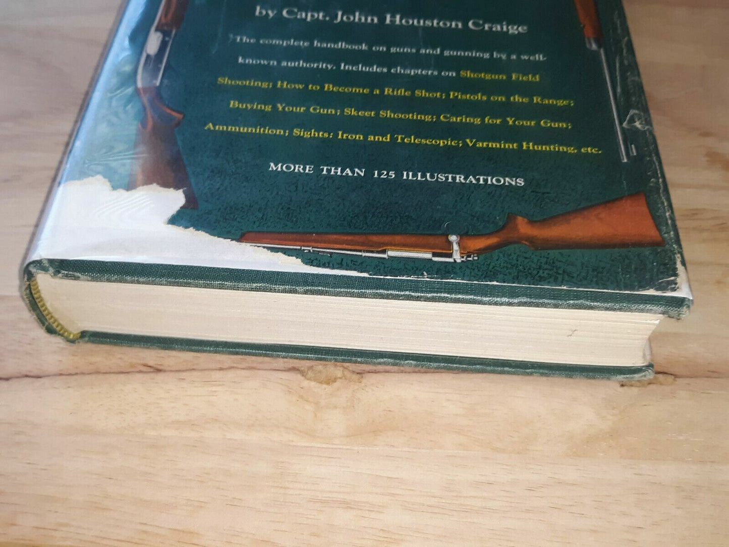 1950 Practical Book Of American Guns Captain John Houston Craige