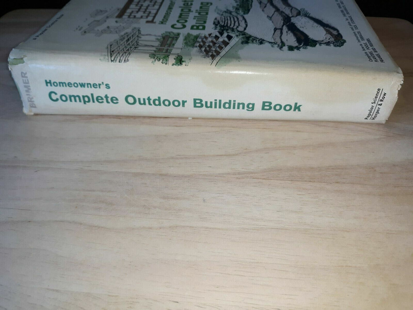 Homeowner’s Complete Outdoor Building Book Hc John Burton Brimer 1971