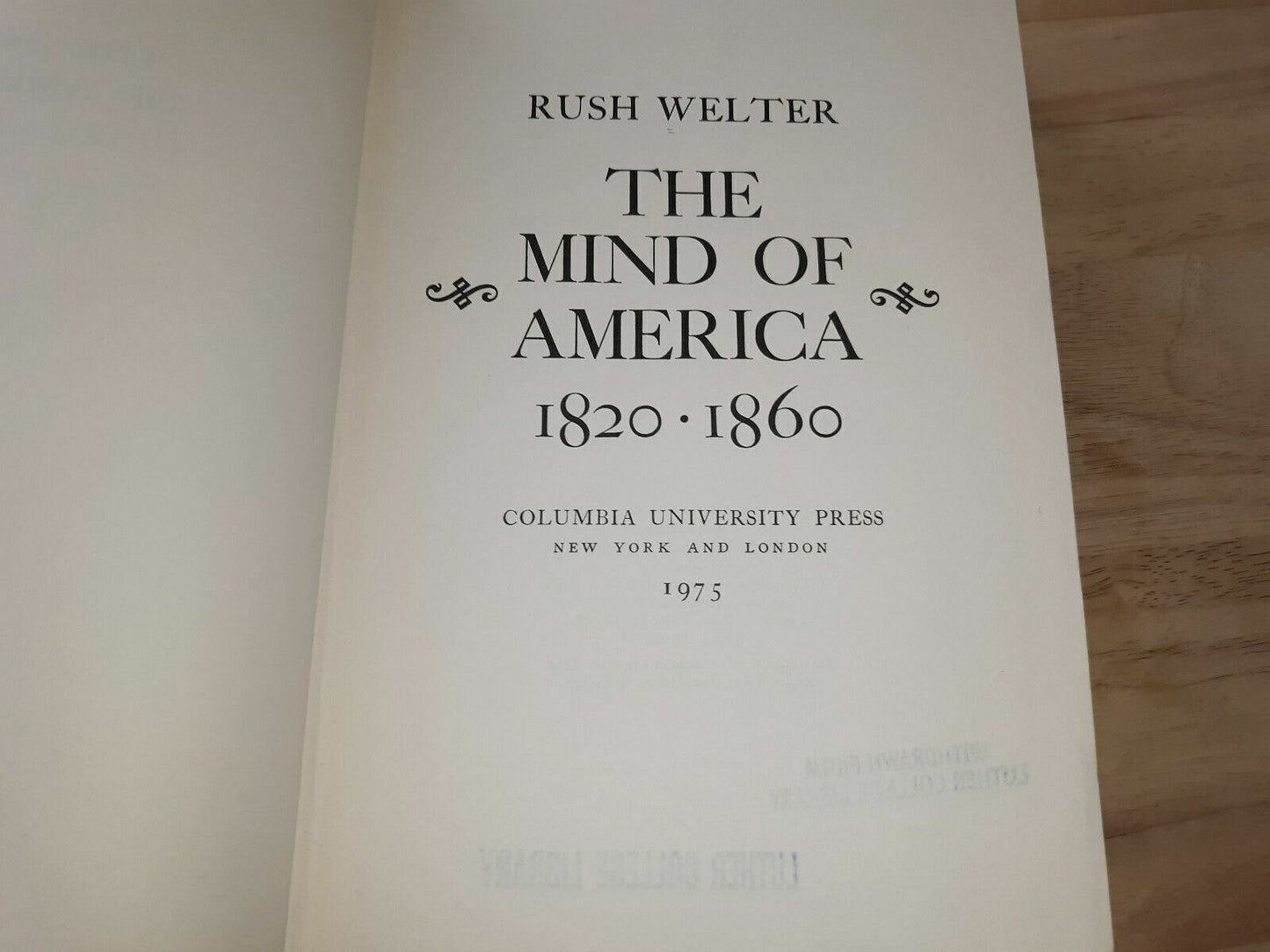 Rush WELTER / The Mind Of America 1820-1860 1975