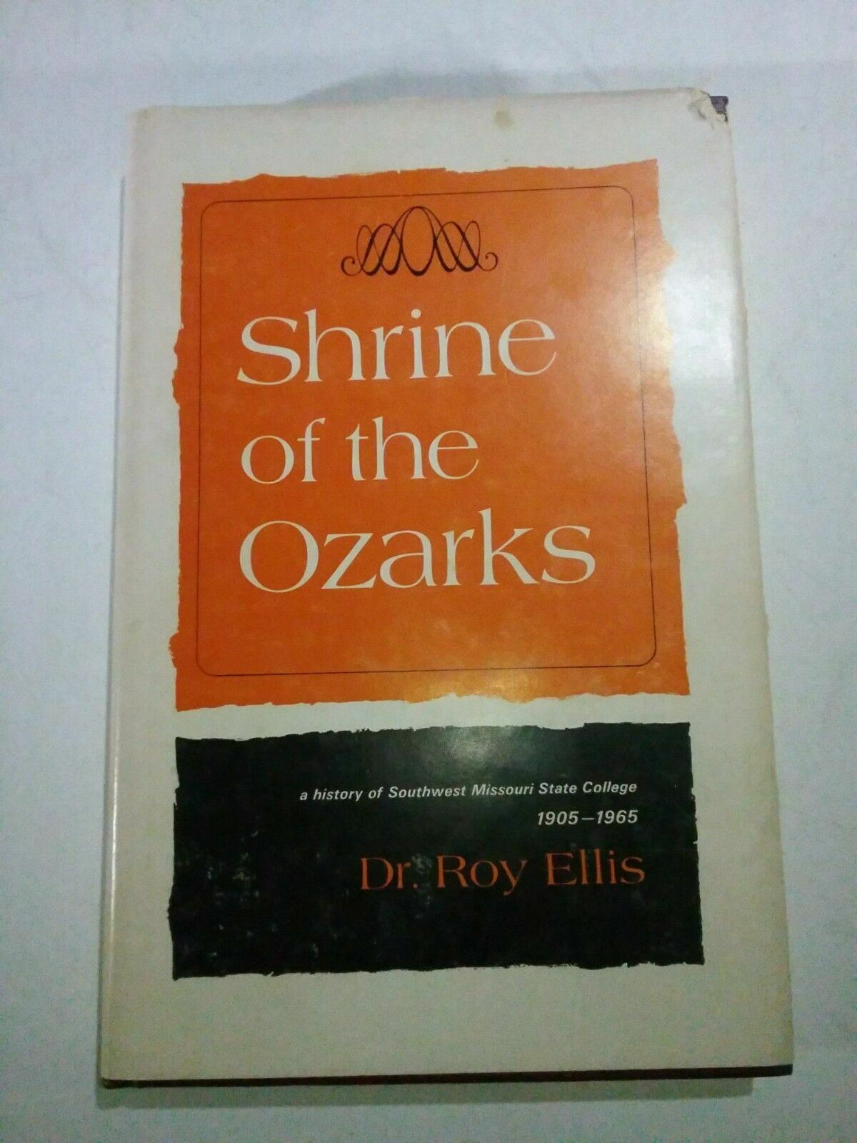 1968 Shrine of the Ozarks by Dr. Roy Ellis Signed