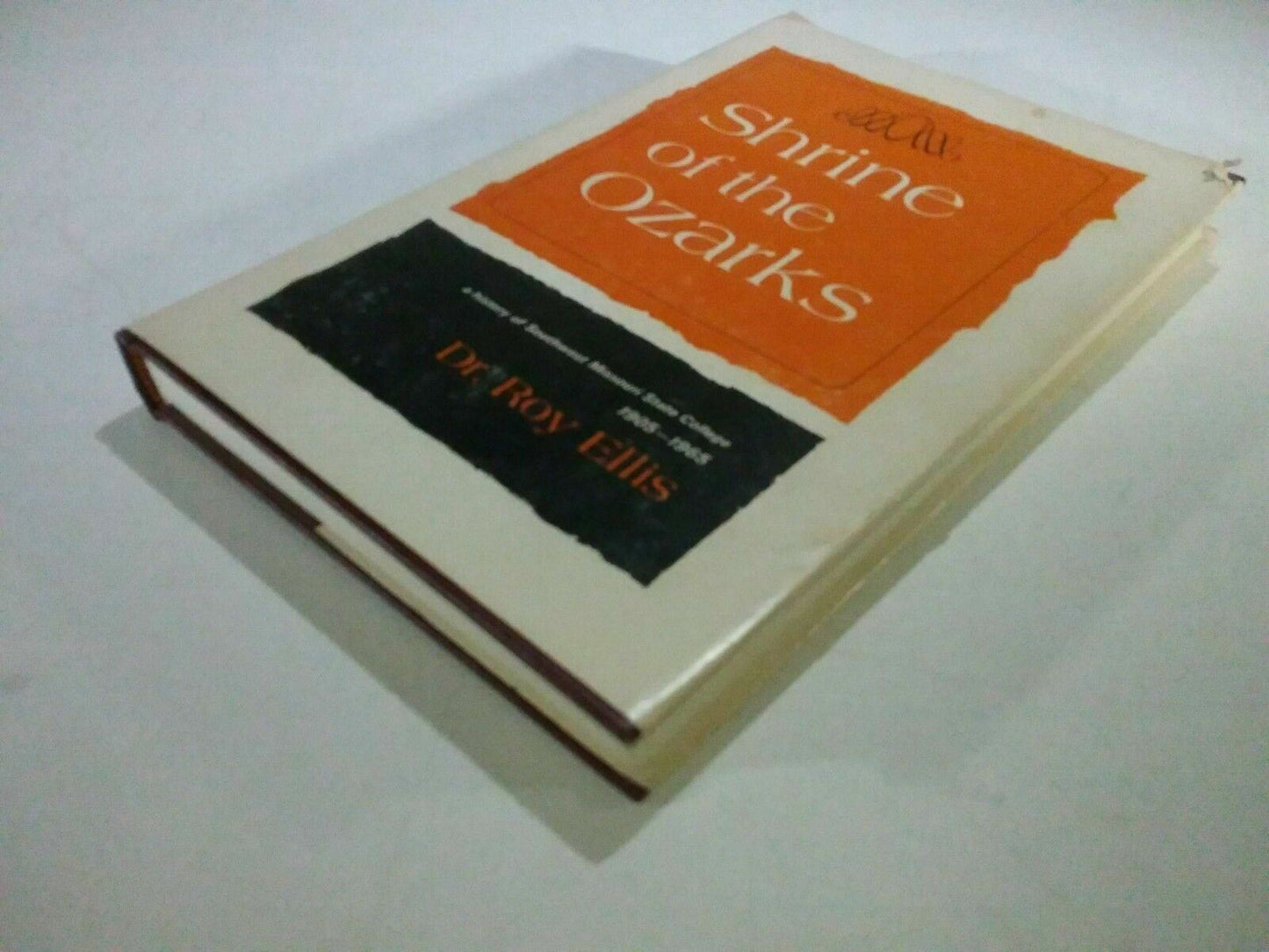 1968 Shrine of the Ozarks by Dr. Roy Ellis Signed