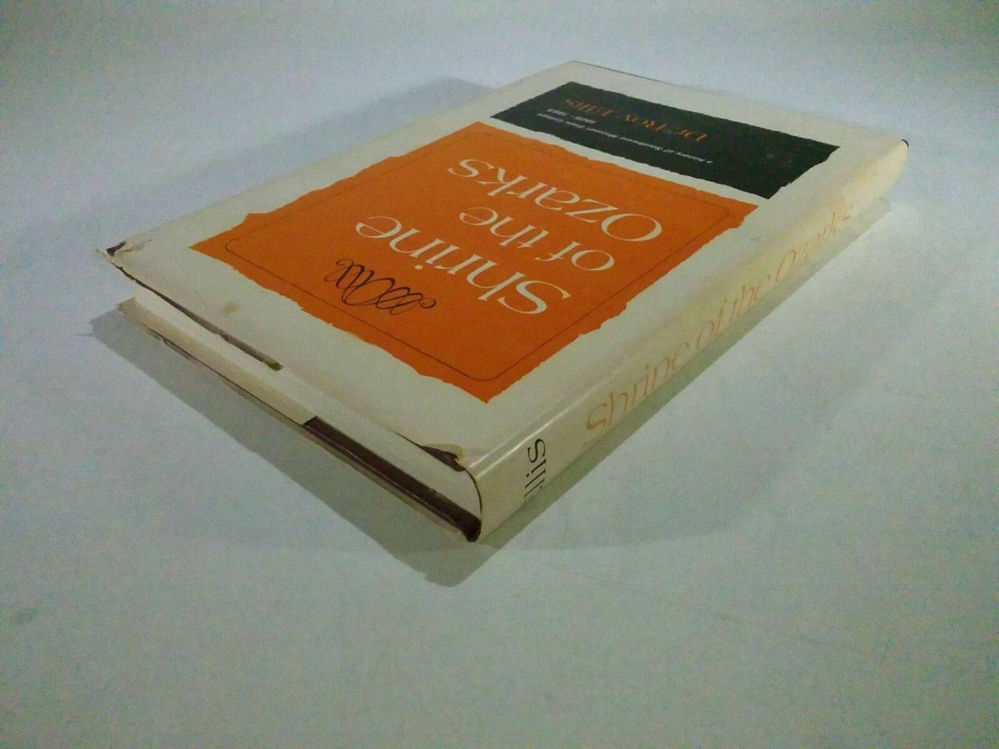 1968 Shrine of the Ozarks by Dr. Roy Ellis Signed