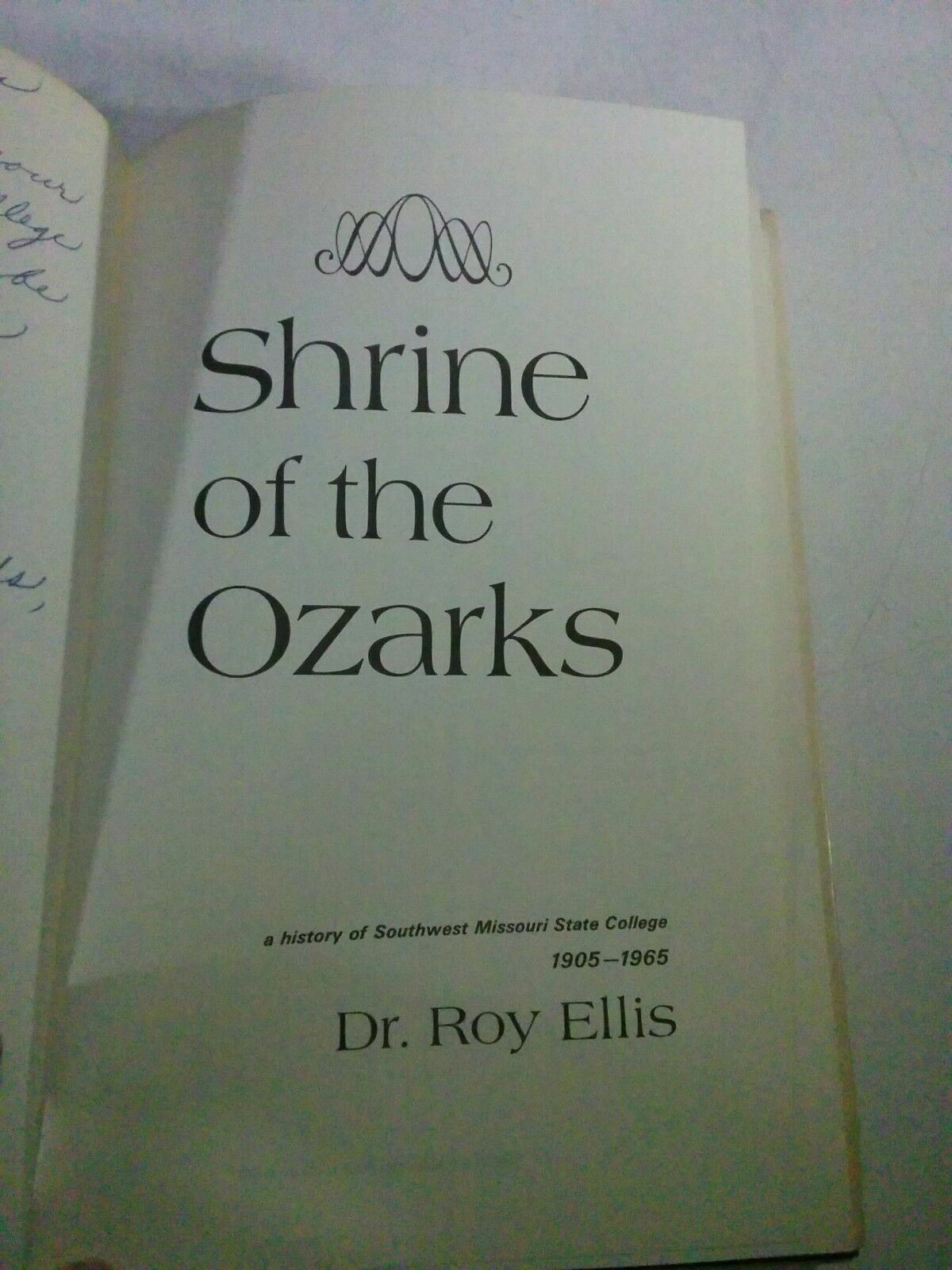 1968 Shrine of the Ozarks by Dr. Roy Ellis Signed