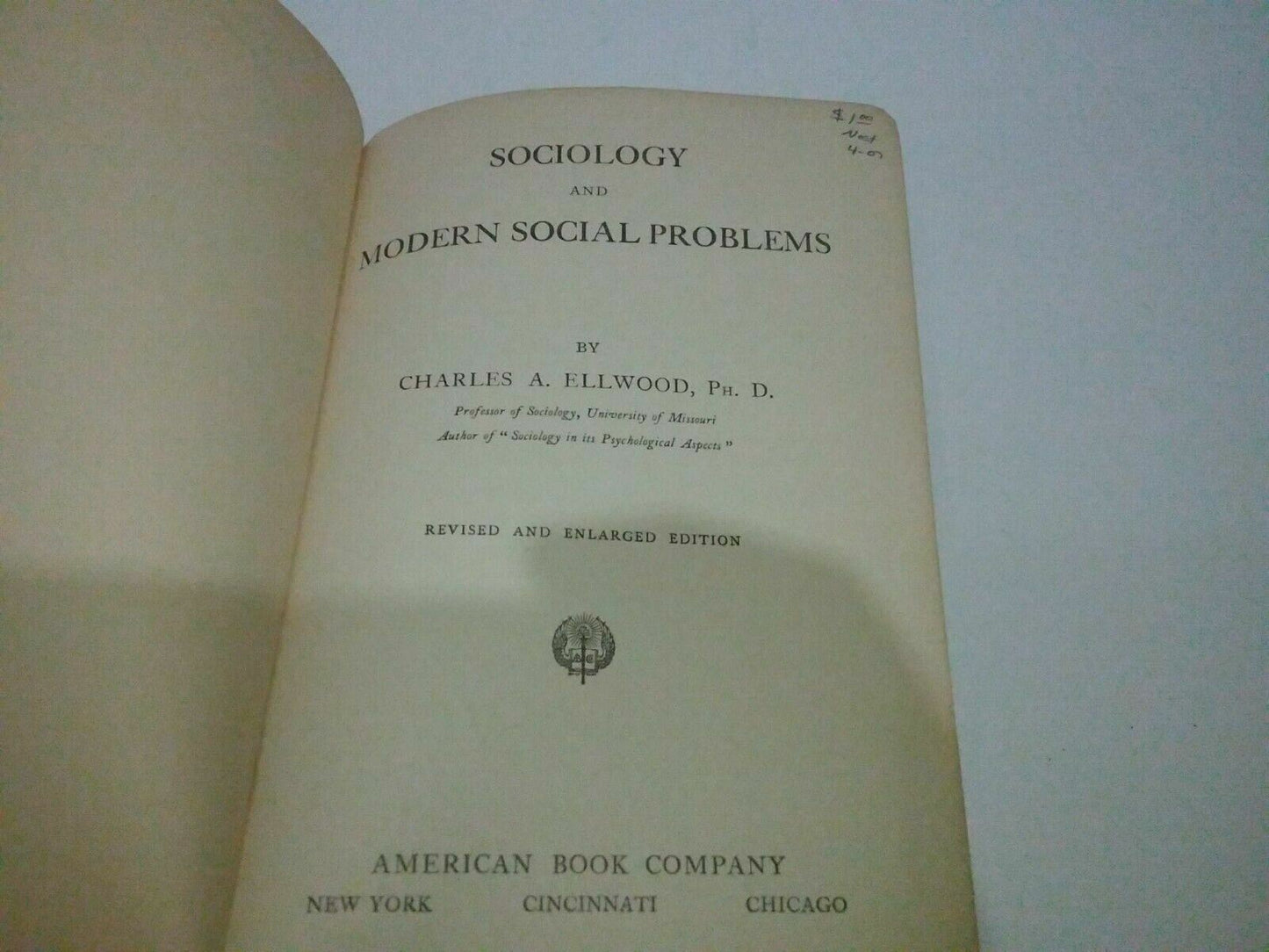 Sociology and Modern Social Problems. Revised and Enlarged Edition Hardcover – J