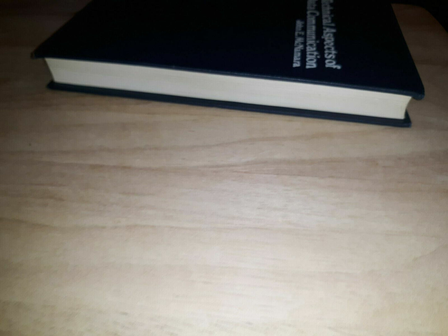 Digital Equipment JOHN E. MCNAMARA Technical aspects of data communication 1979