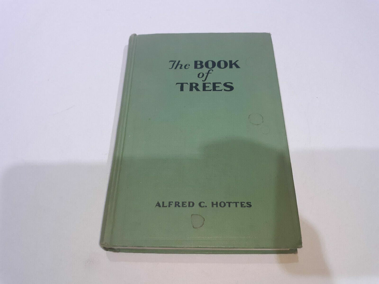 A. C. Hottes THE BOOK OF TREES DeLa Mare 1947 4th Pr