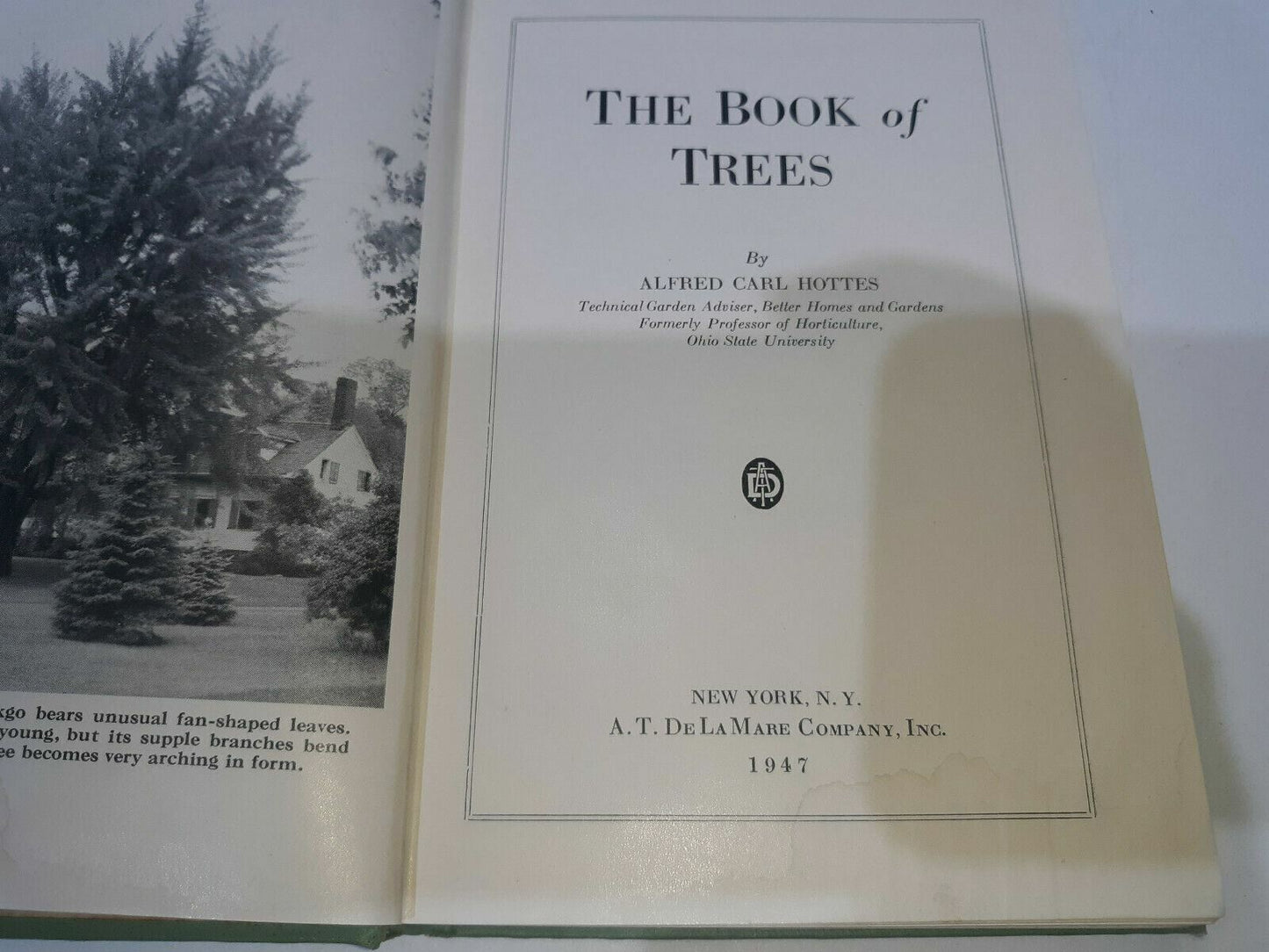 A. C. Hottes THE BOOK OF TREES DeLa Mare 1947 4th Pr