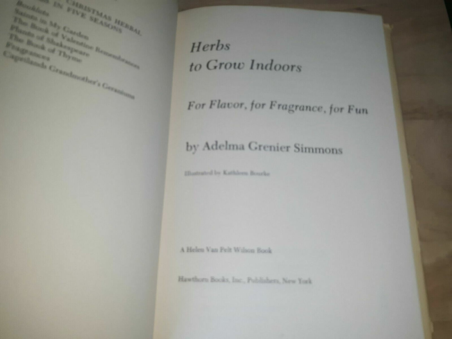 Herbs to Grow Indoors by Adelma G. Simmons 1969
