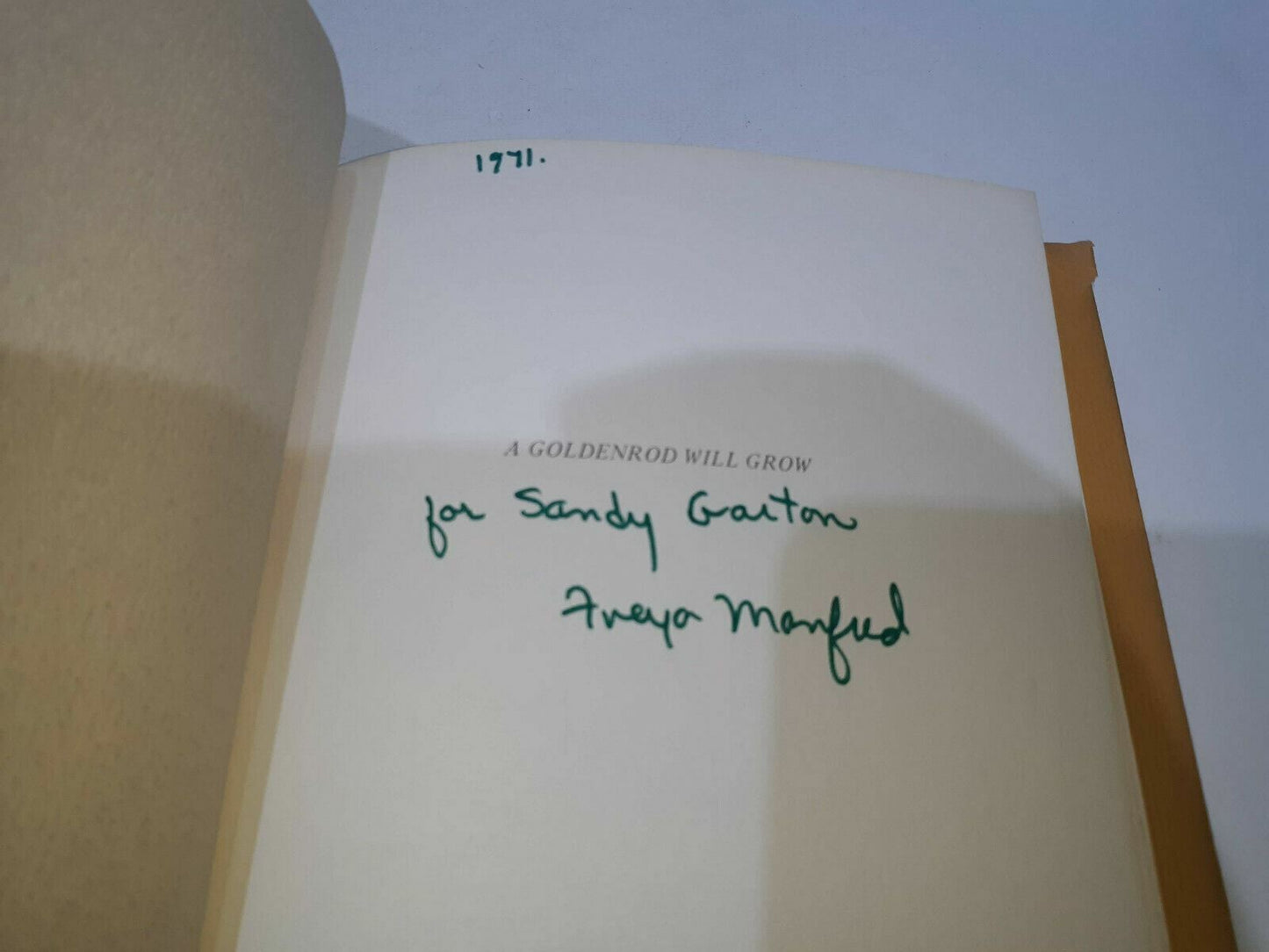 A Goldenrod Will Grow by Freya Manfred 1971 HC DJ Signed