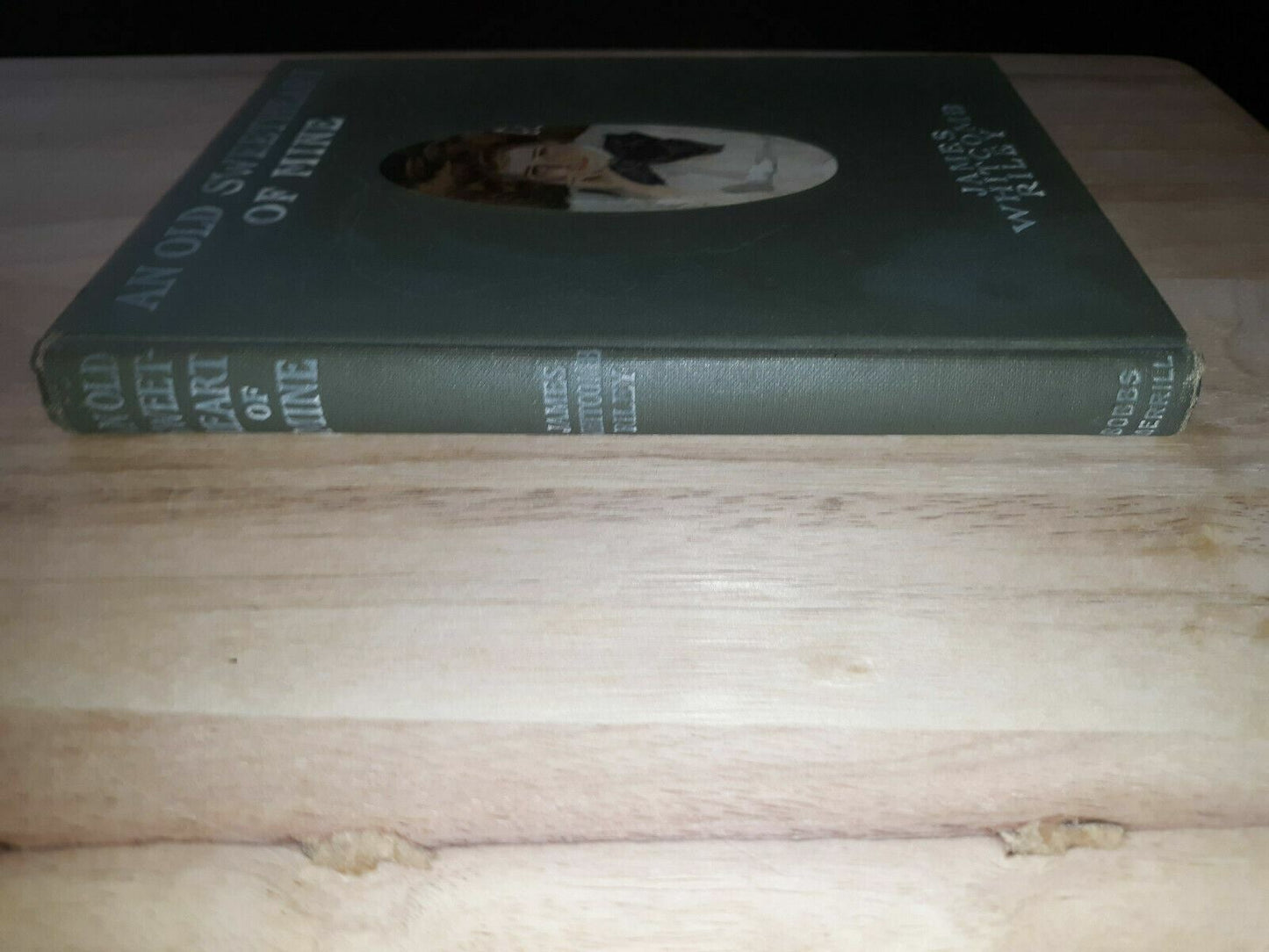 AN OLD SWEETHEART OF MINE, by JAMES WHITCOMB RILEY, 1902 HARDBACK ILLUSTRATED