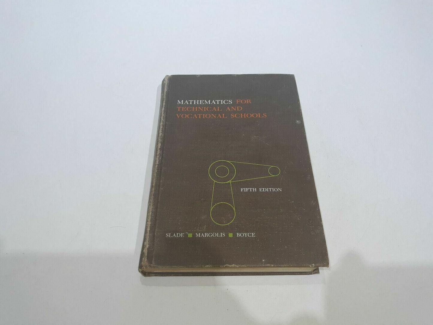 Mathematics for Technical and Vocational Schools 5th Ed by Slade,..... 1968