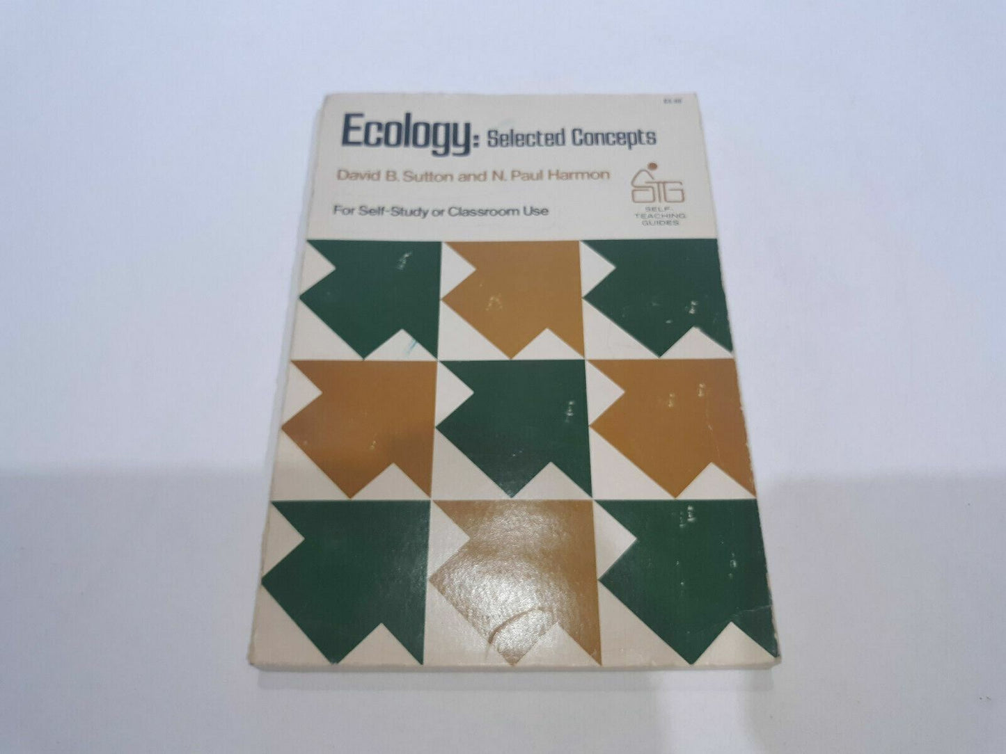 Ecology: Selected Concepts (Self-teaching guides) by David B Sutton Harmon 1973