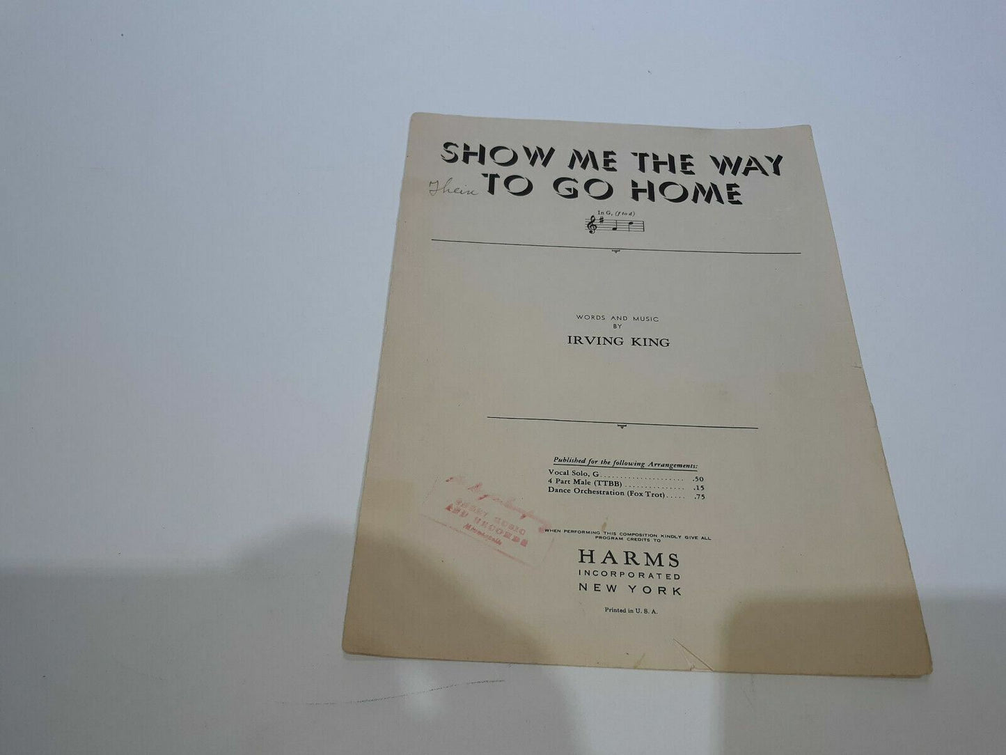 Show Me The Way to Go Home 1925 Prohibition Sheet Music Harms Irving King