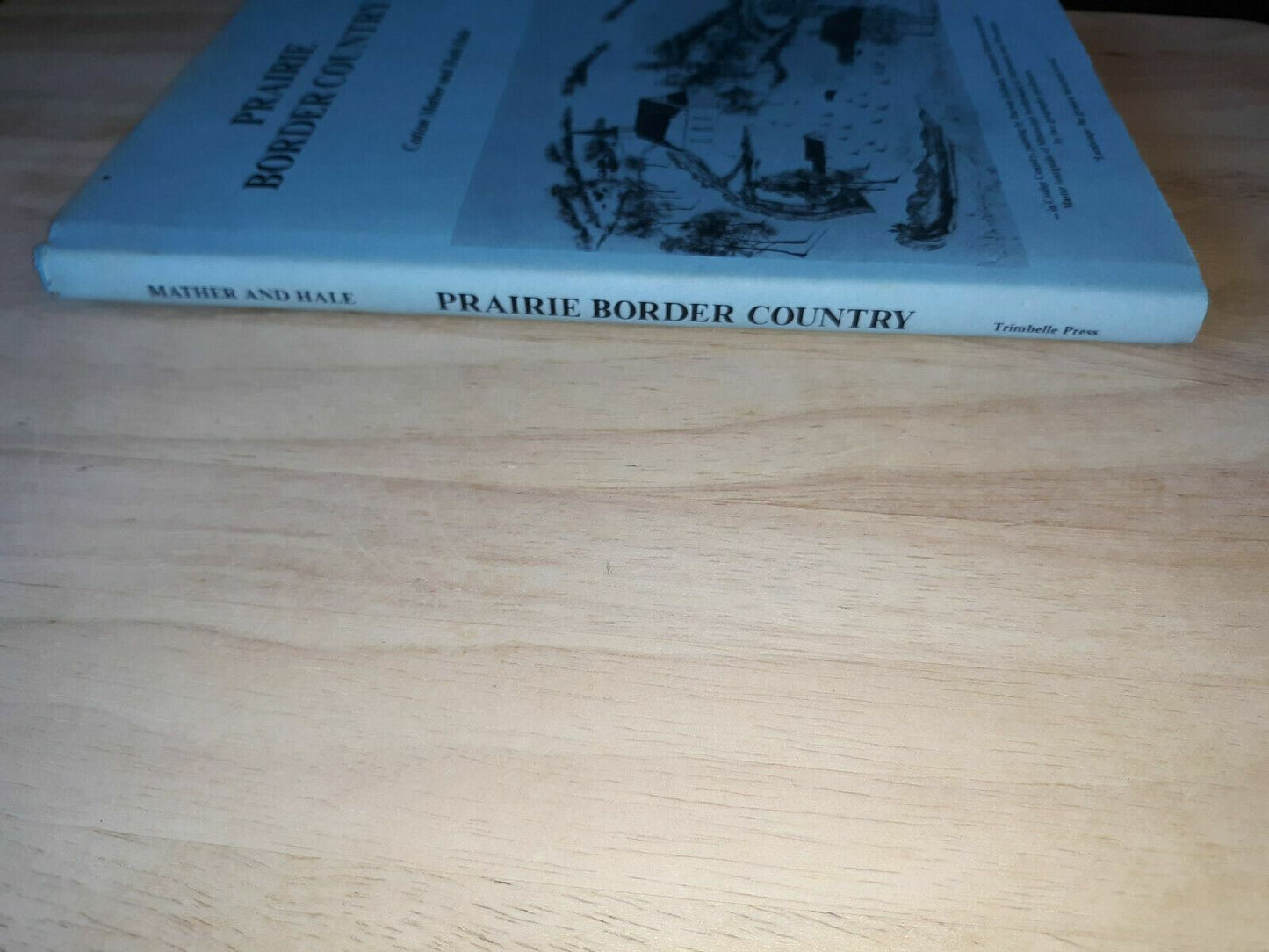 PRAIRIE BORDER COUNTRY Twin Cities to Rochester, MN. Mather, Hale 1980 Minnesota