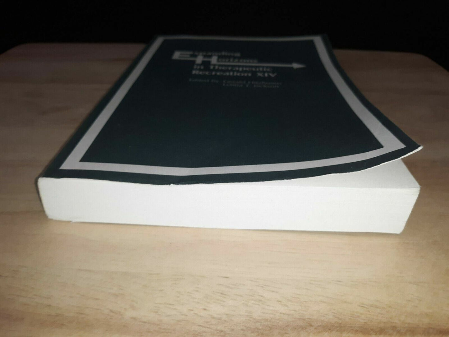 1992 Expanding Horizons In Therapeutic Recreation Xiv Selected Papers From 1990/