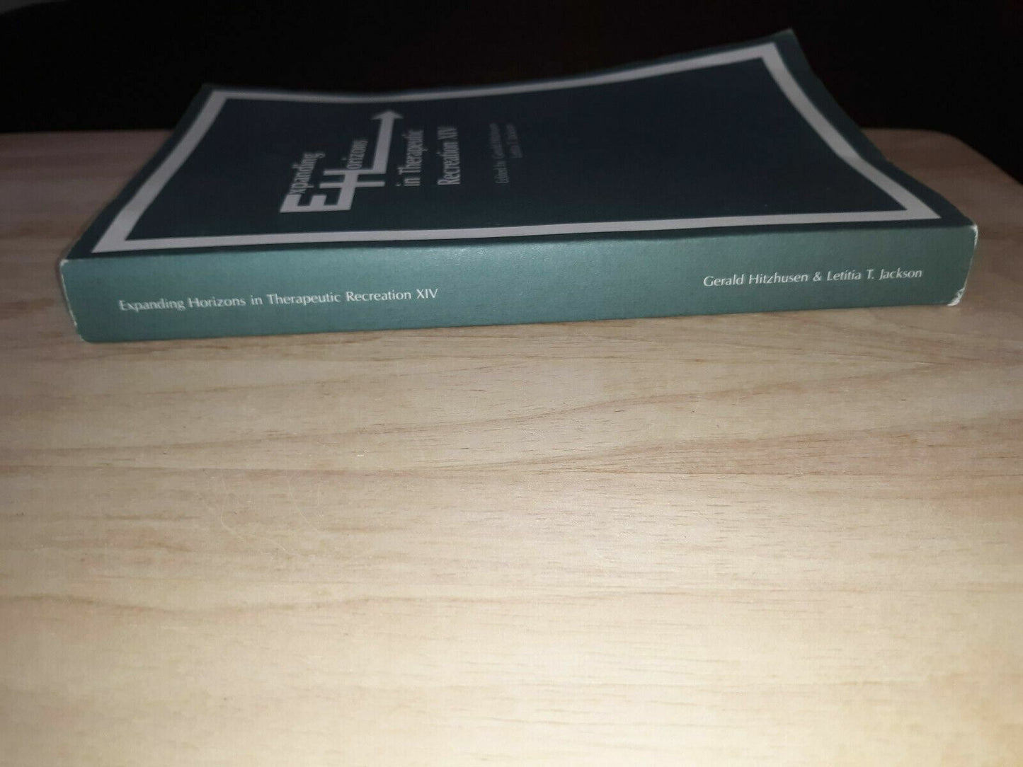 1992 Expanding Horizons In Therapeutic Recreation Xiv Selected Papers From 1990/