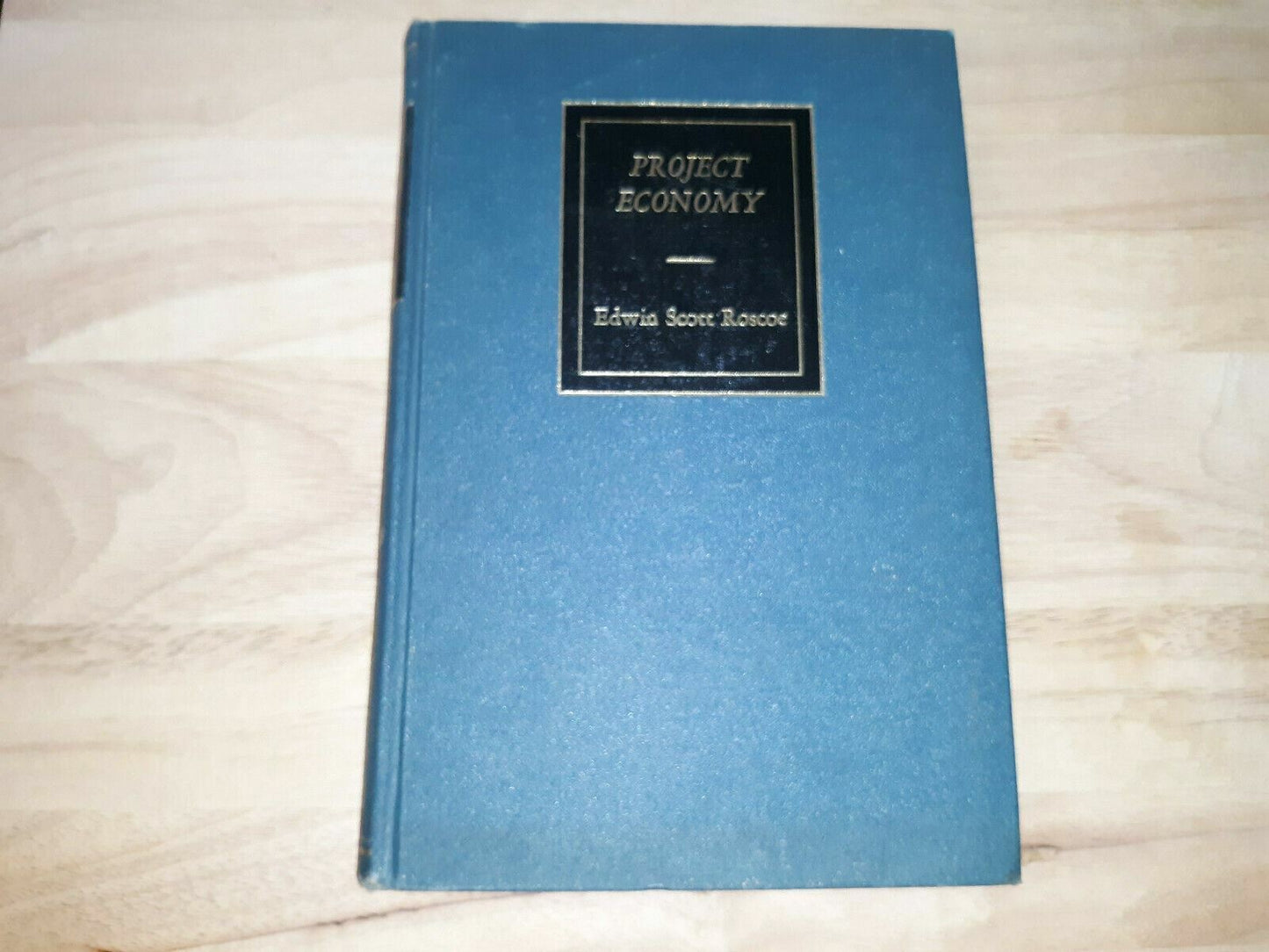 Project Economy Edwin Scott Roscoe 1969 8th Printing