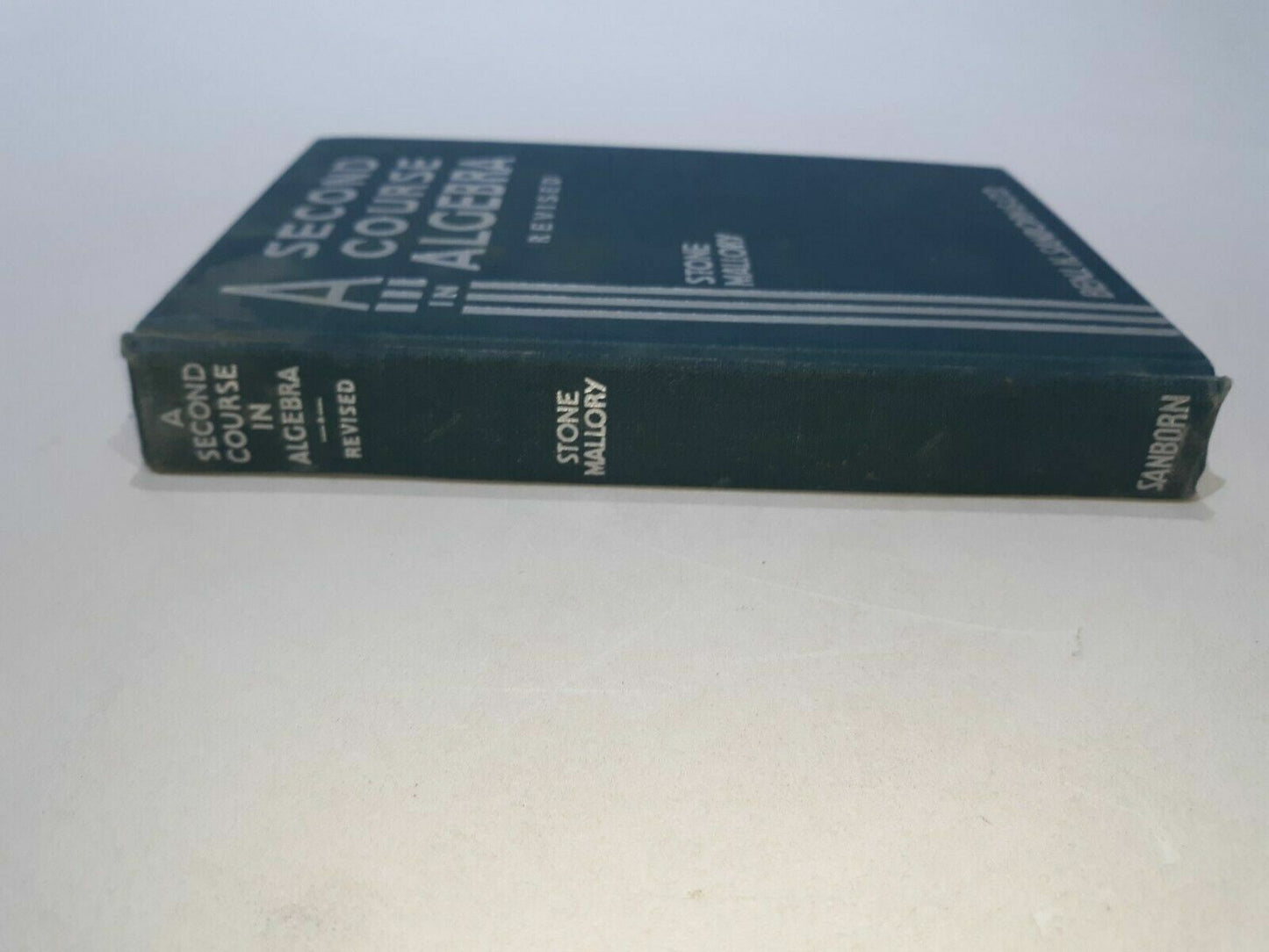 1937 Hard Cover A Second Course In ALGEBRA Stone Mallory Revised
