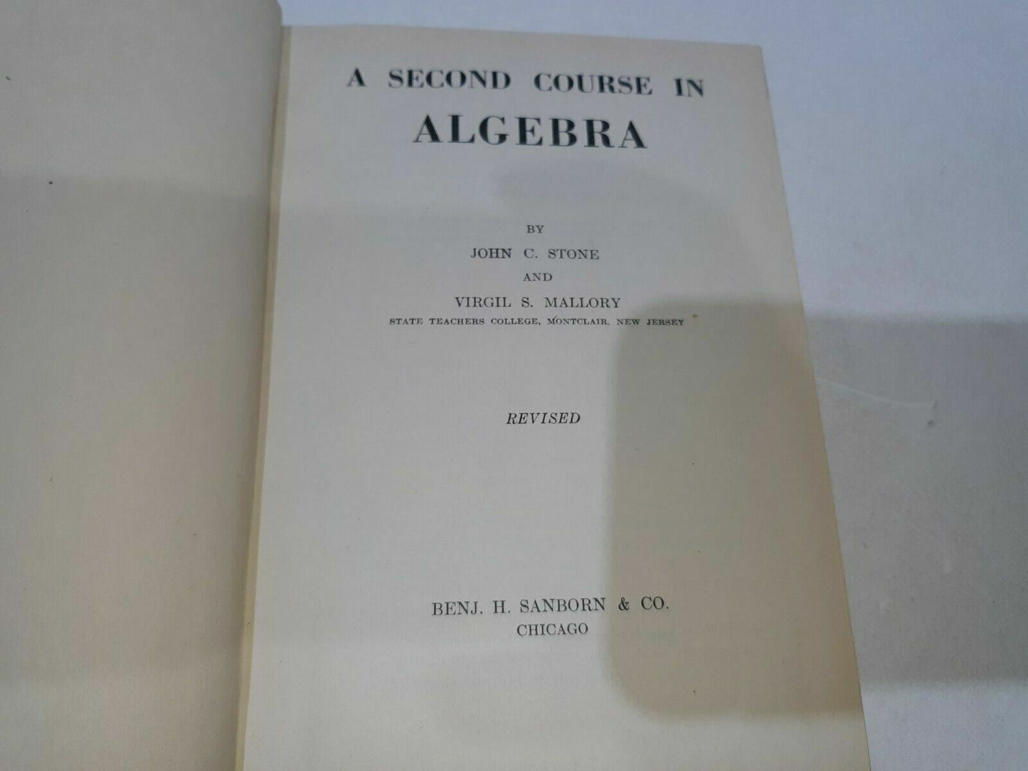 1937 Hard Cover A Second Course In ALGEBRA Stone Mallory Revised